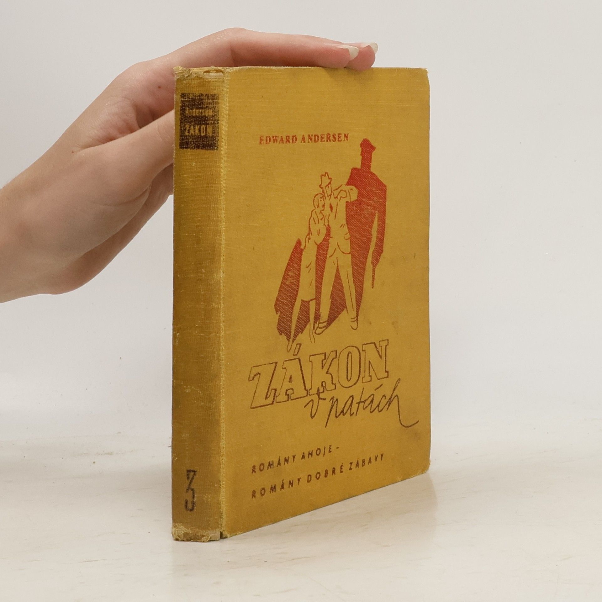 Edward Andersen Zákon v patách
