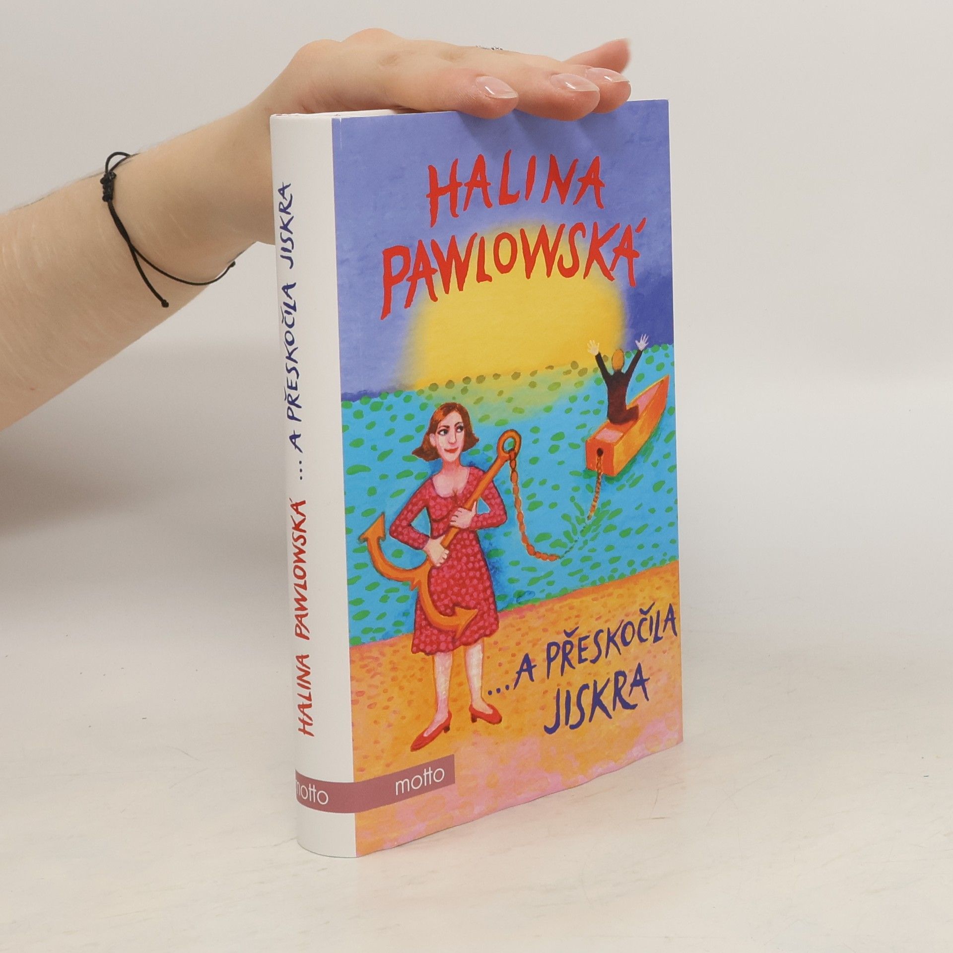 Halina Pawlowská ...a přeskočila jiskra