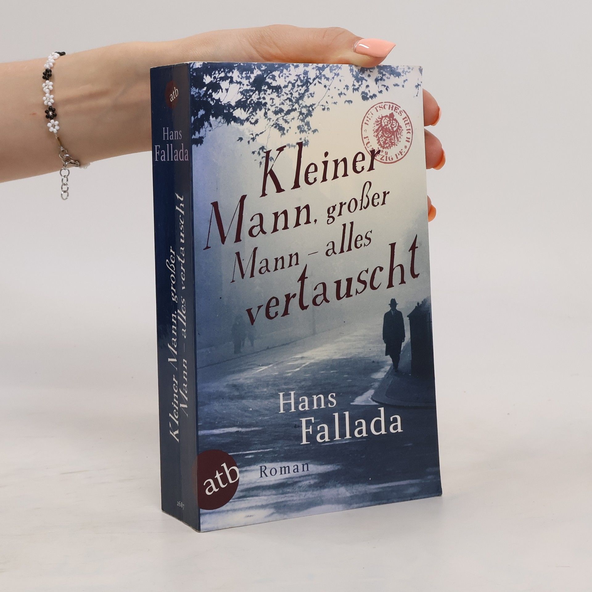 Hans Fallada Kleiner Mann, großer Mann – alles vertauscht oder Max Schreyvogels Last und Lust des Geldes