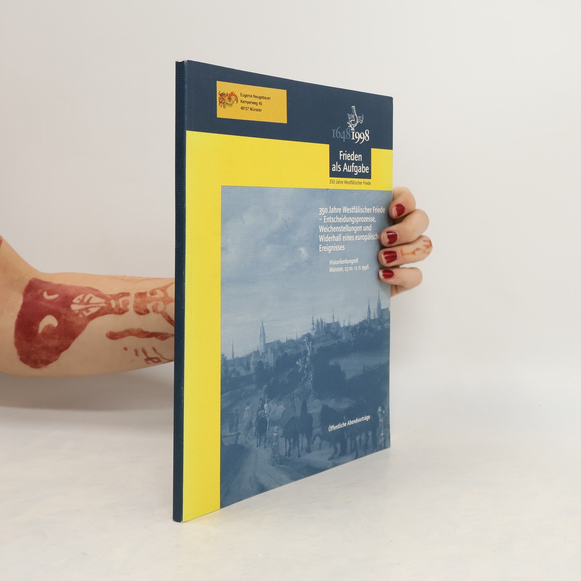 Various authors Frieden als Aufgabe 1648-1998