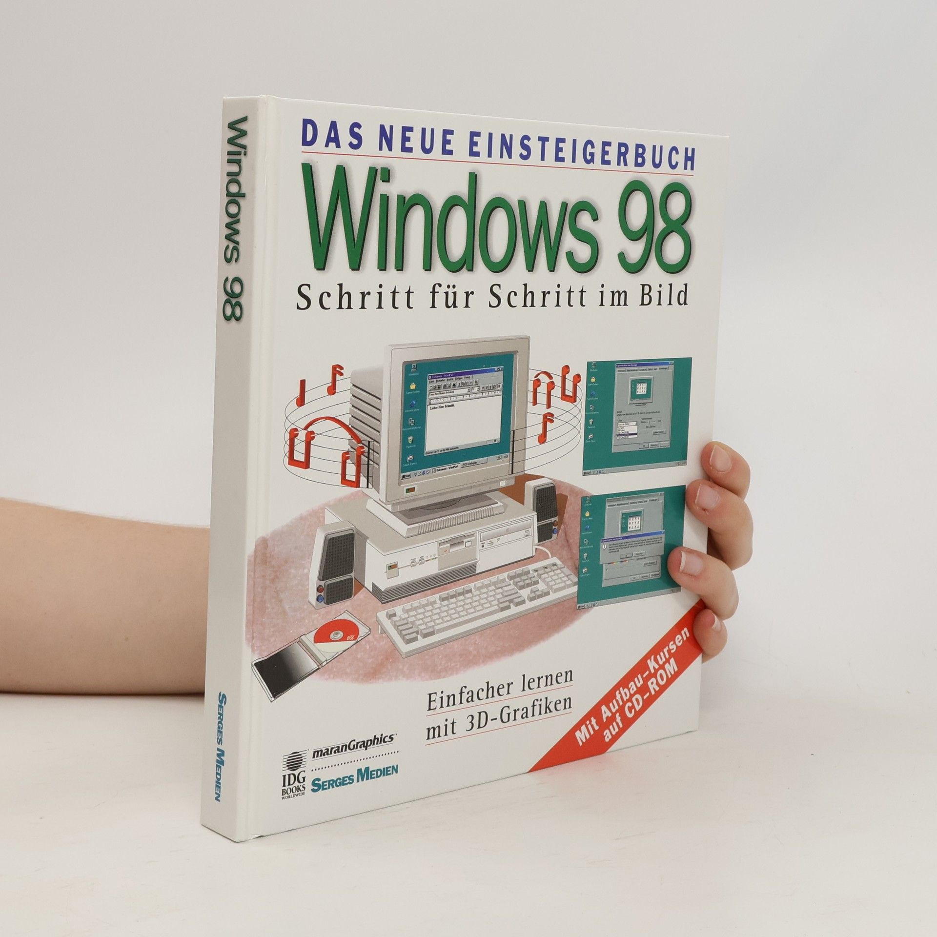 Autorenkollektiv Windows 98. Das neue Einsteigerbuch. Schritt für Schritt im Bild