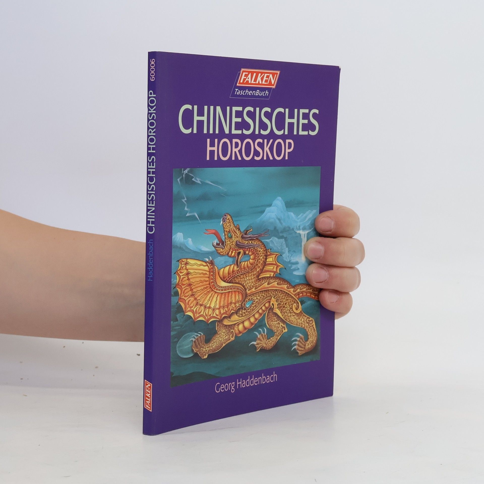 Georg Haddenbach Chinesisches Horoskop