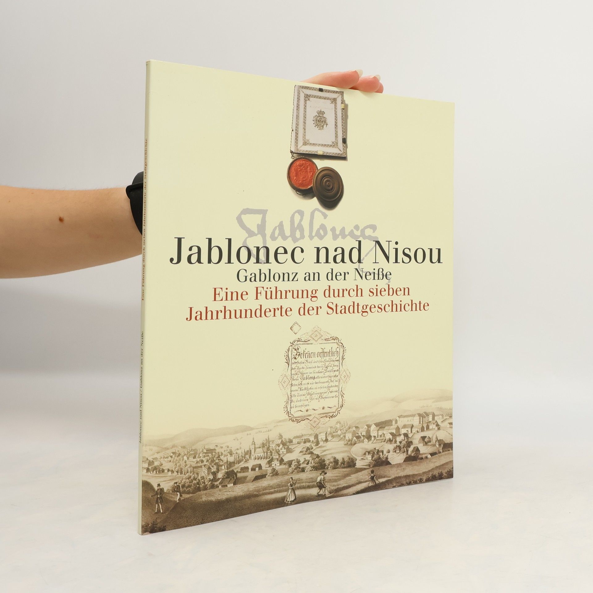 Autorenkollektiv Jablonec nad Nisou. Gablonz an der Neiße