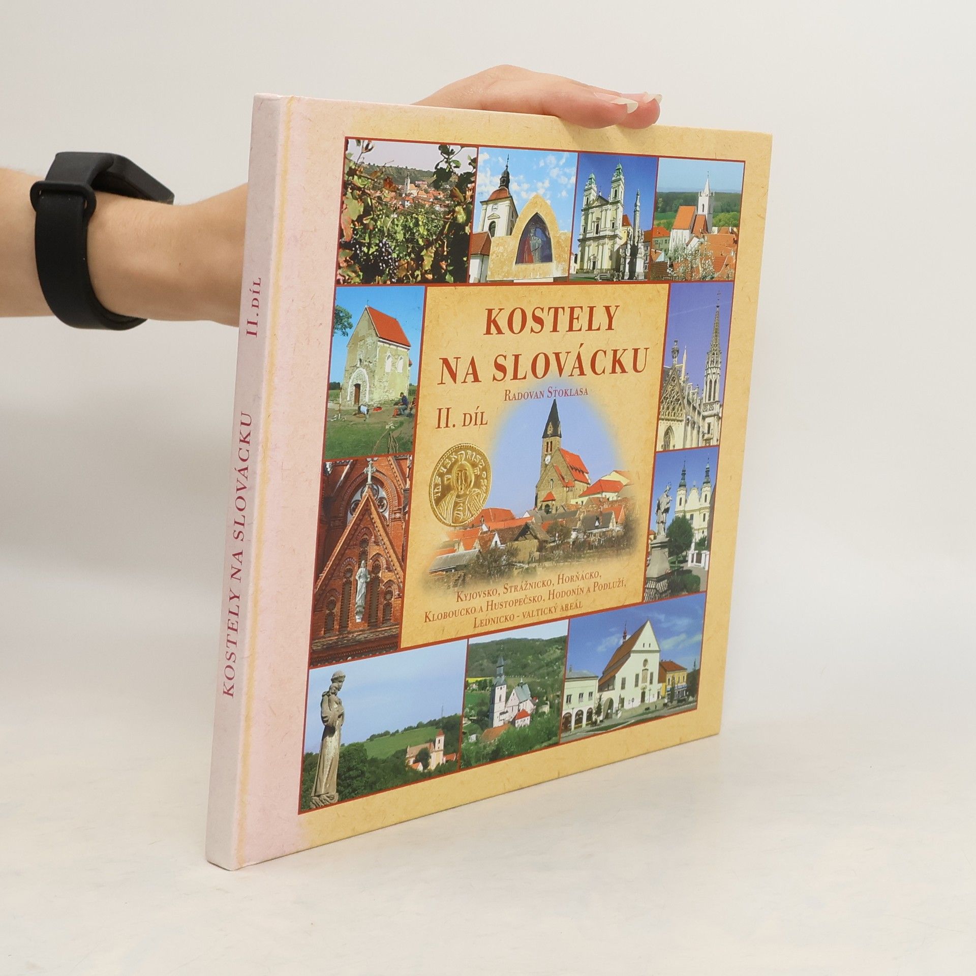 Radovan Stoklasa Kostely na Slovácku II. díl