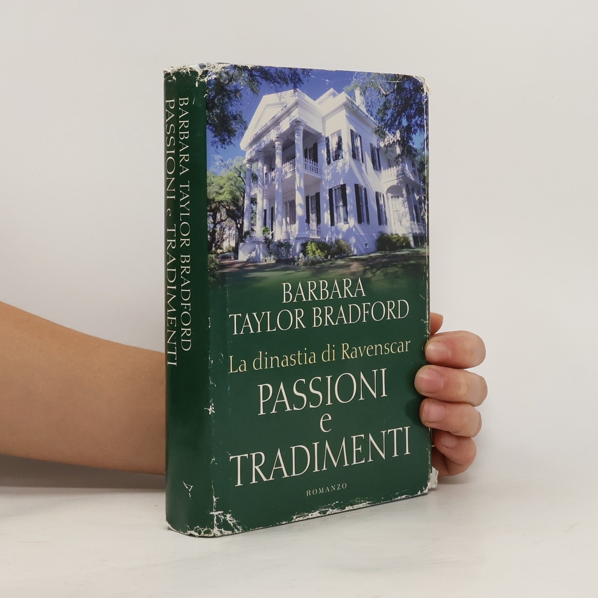 Barbara Taylor Bradford Passioni e tradimenti