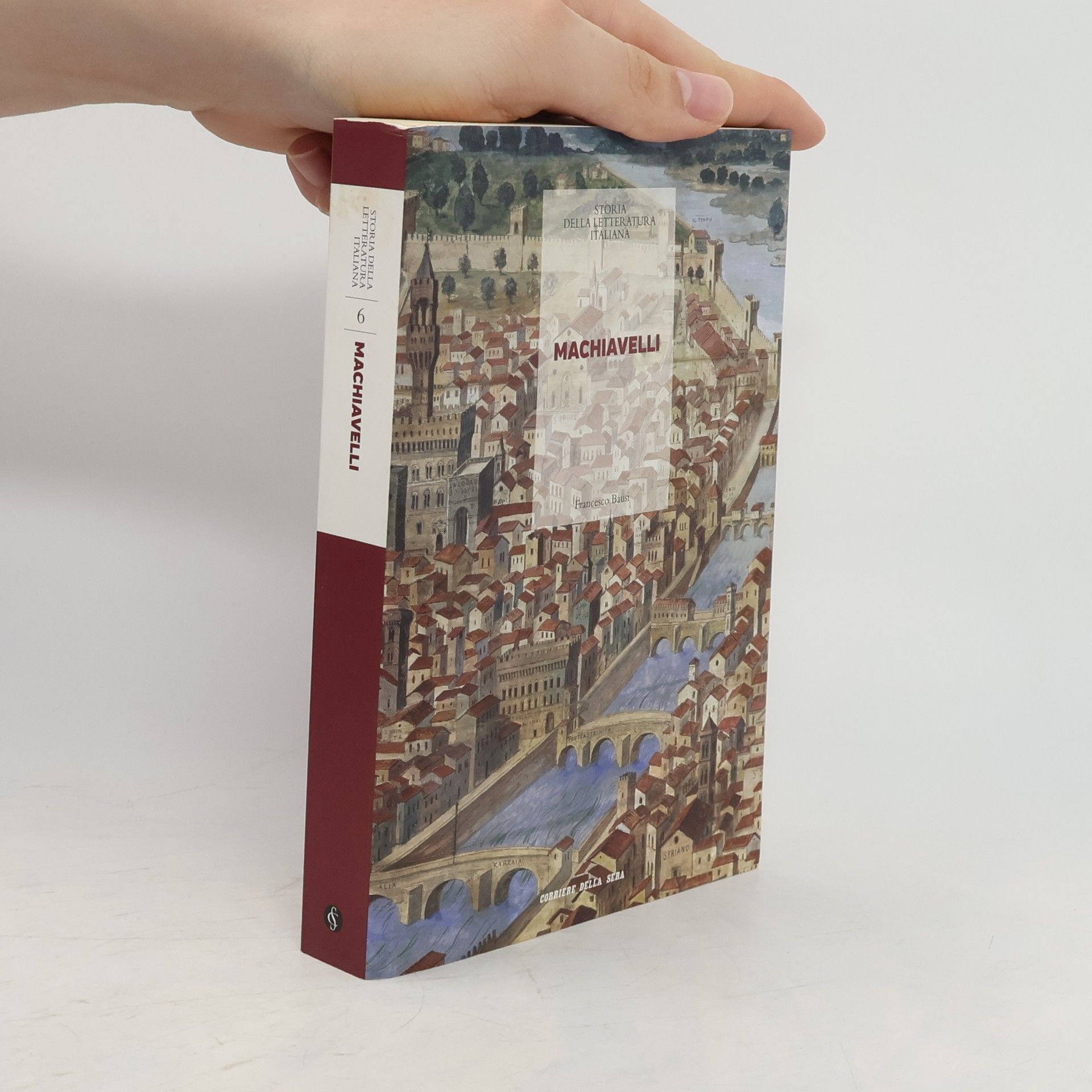 Francesco Bausi Storia della letteratura Italiana 6: Machiavelli