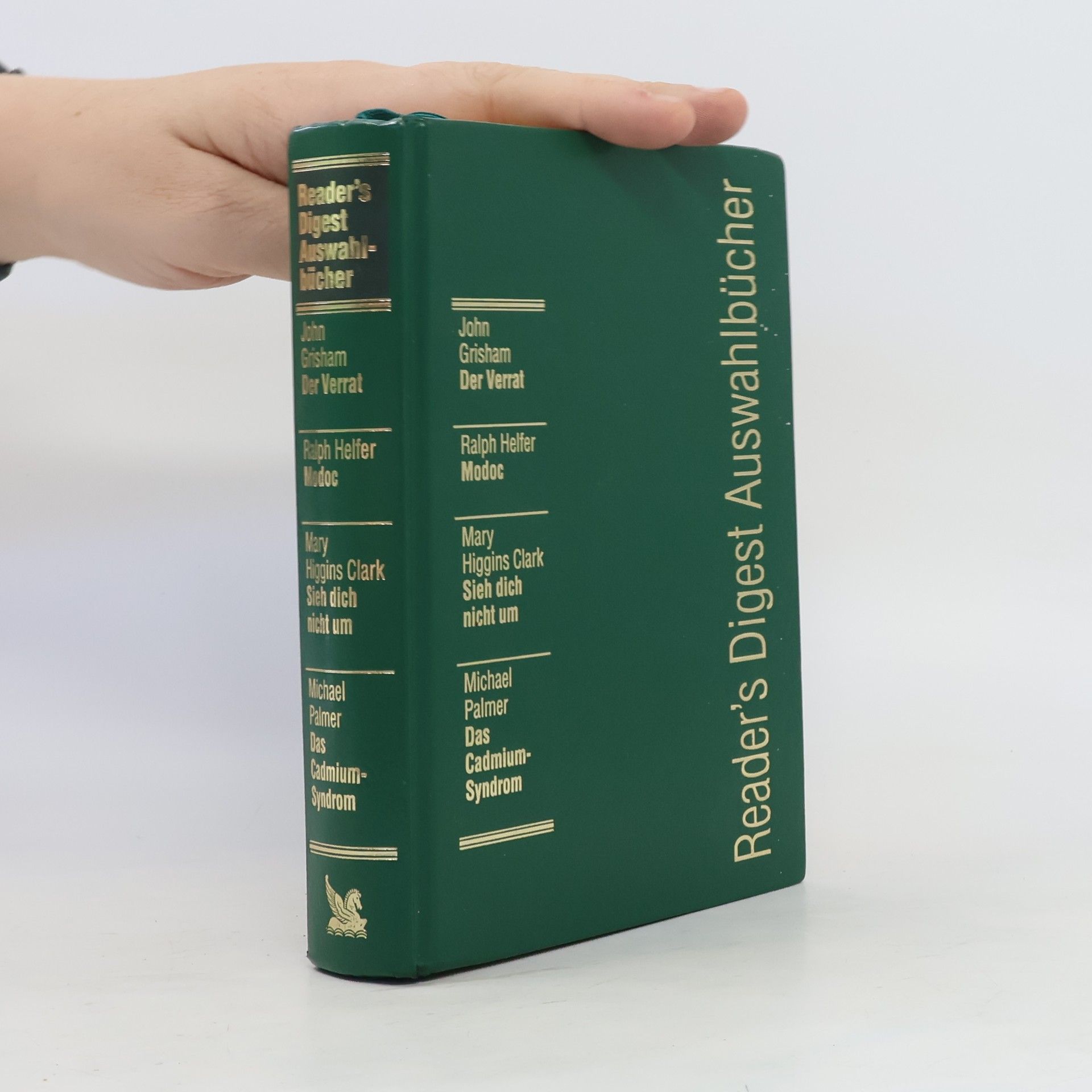 John Grisham Reader's Digest Auswahlbücher. Der Verrat. Modoc. Sieh dich nicht um. Das Cadmium-Syndrom