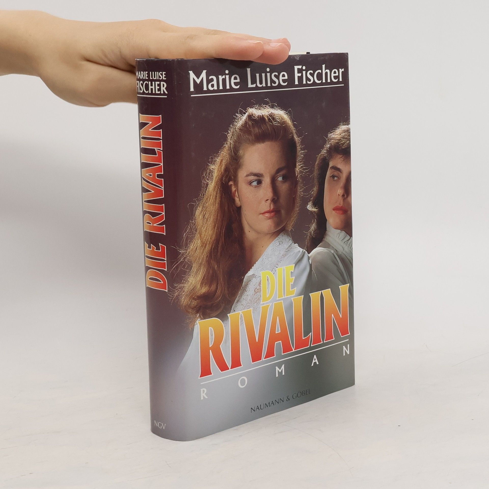 Marie Louise Fischer Die Rivalin
