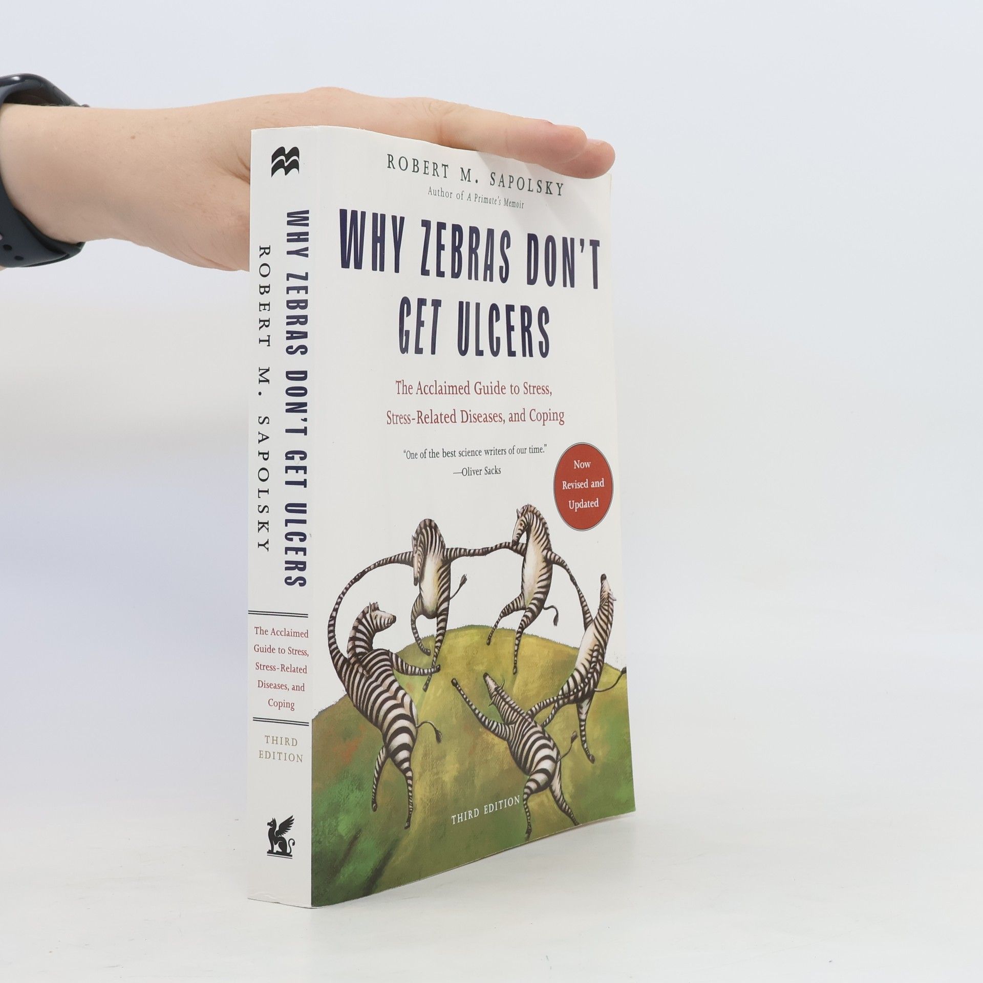 Robert Sapolsky Why Zebras Don't Get Ulcers -Revised Edition