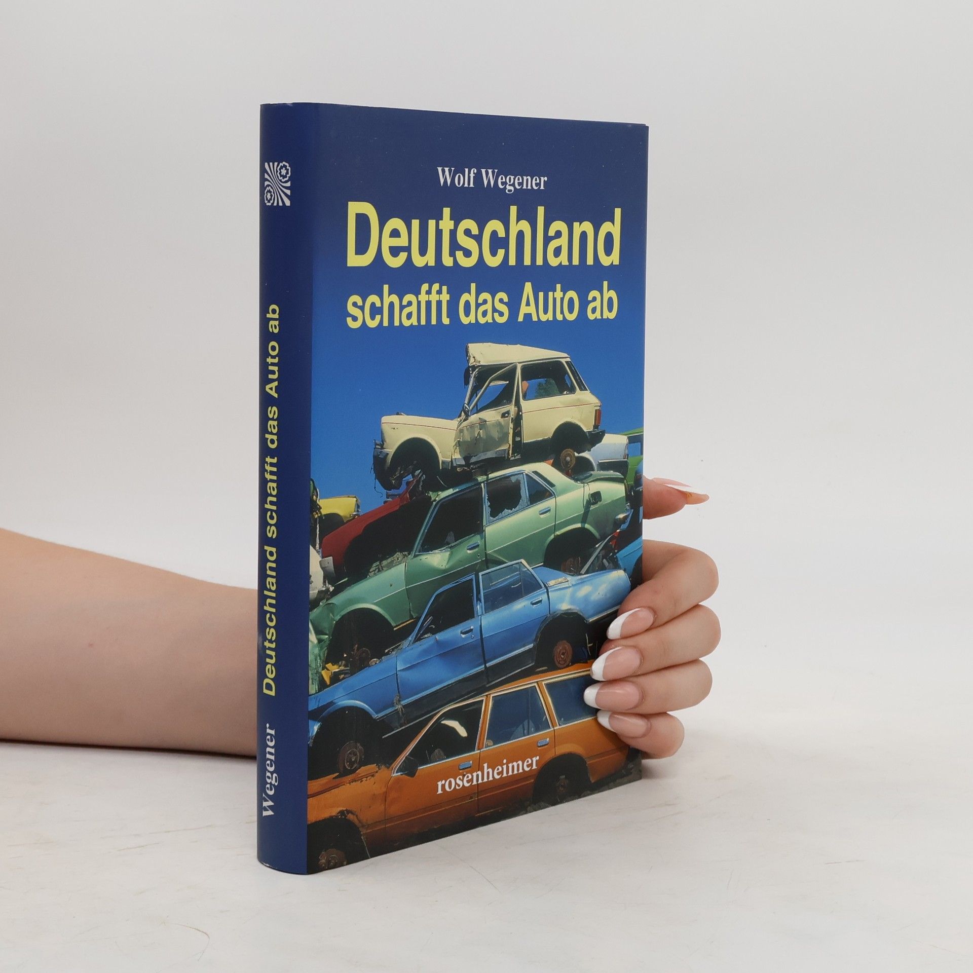 Wolf Wegener Deutschland schafft das Auto ab