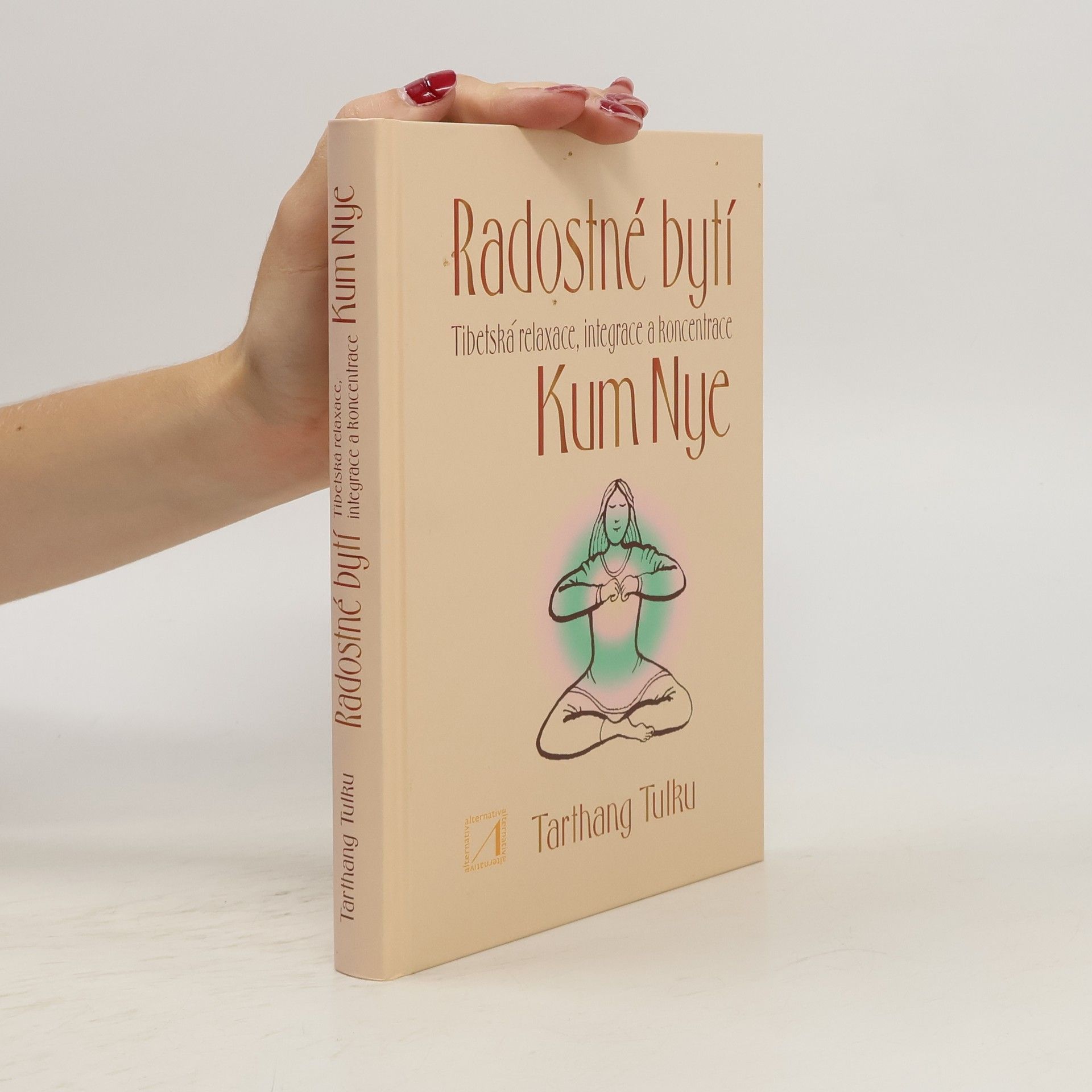 Tarthang Tulku Radostné bytí