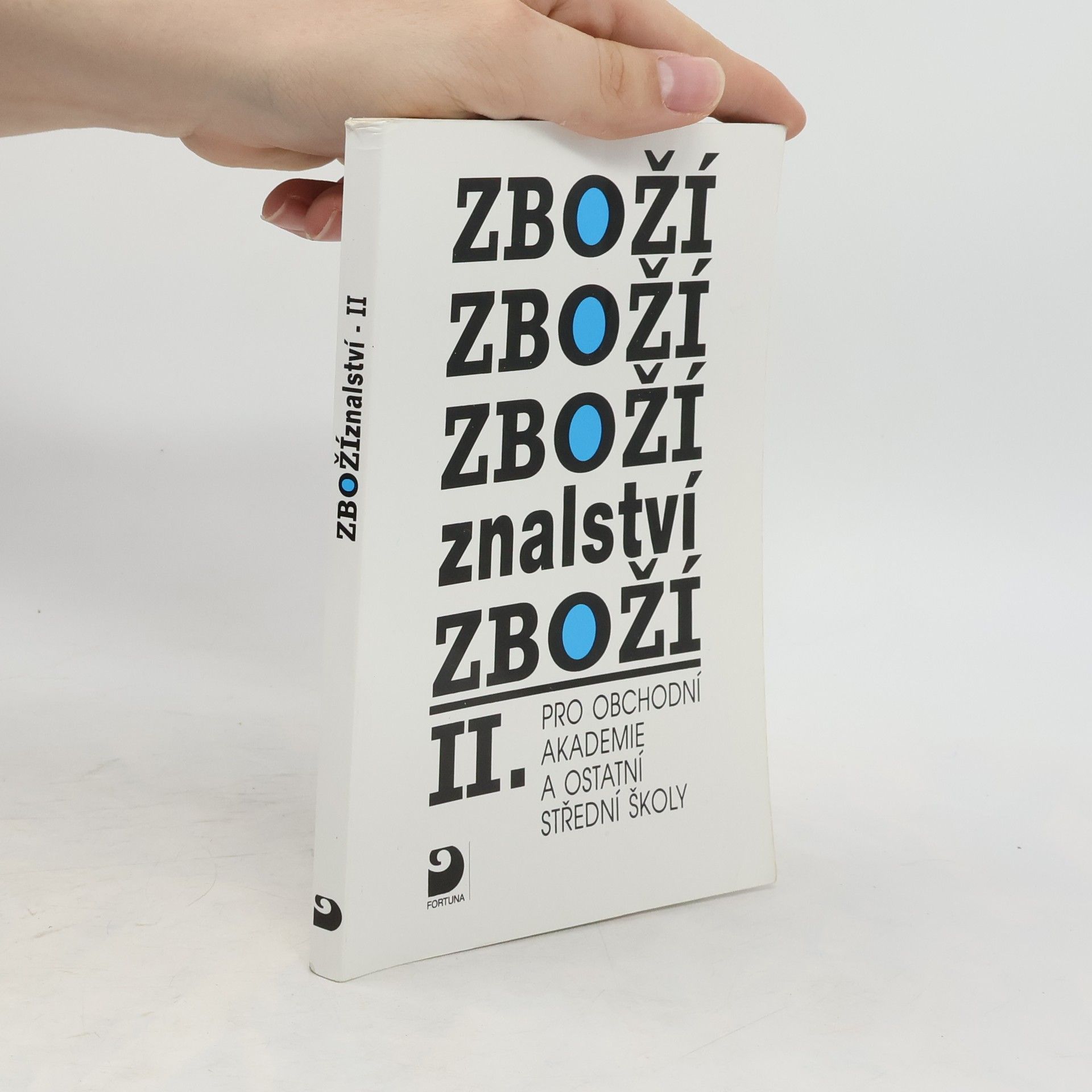 Karel Cvrček Zbožíznalství II : pro obchodní akademie a ostatní střední školy