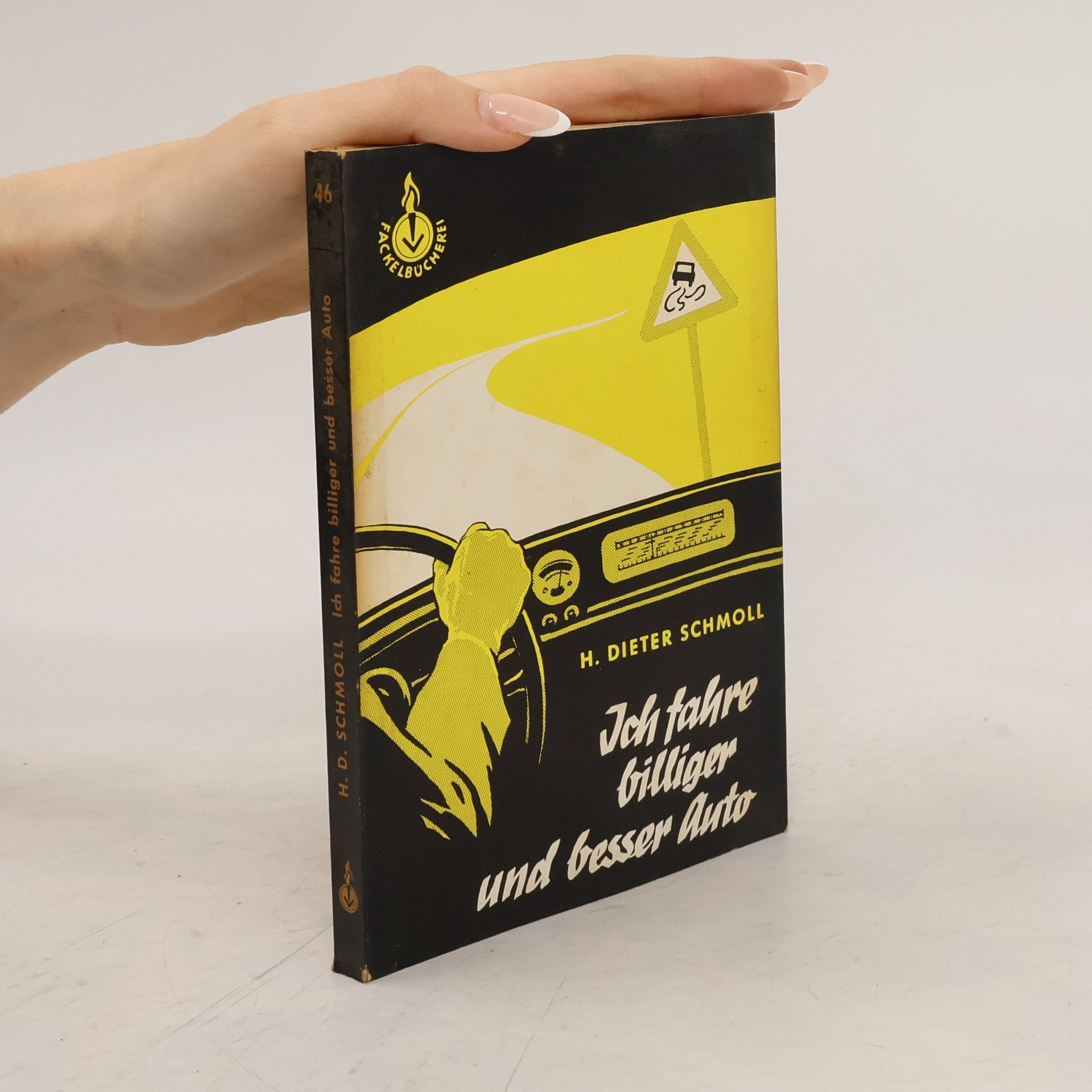 Heinz Dieter Schmoll Ich fahre billiger und besser Auto