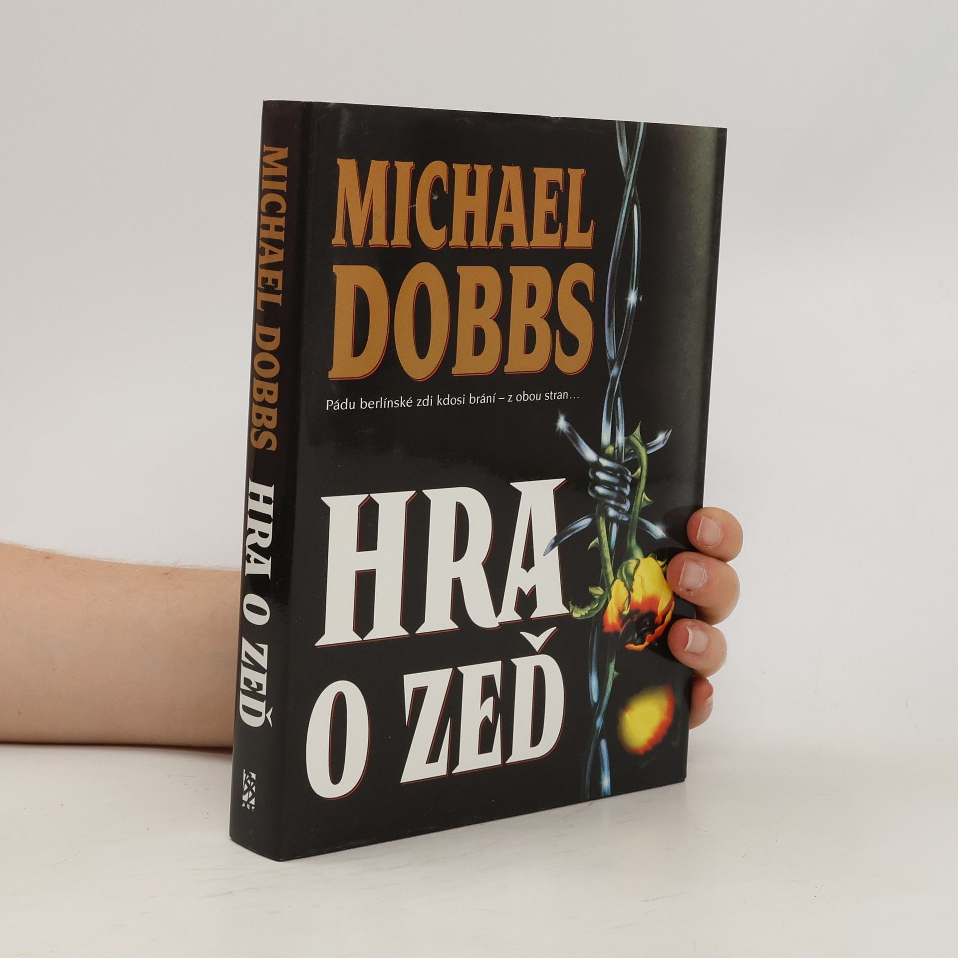 Michael Dobbs Hra o Zeď
