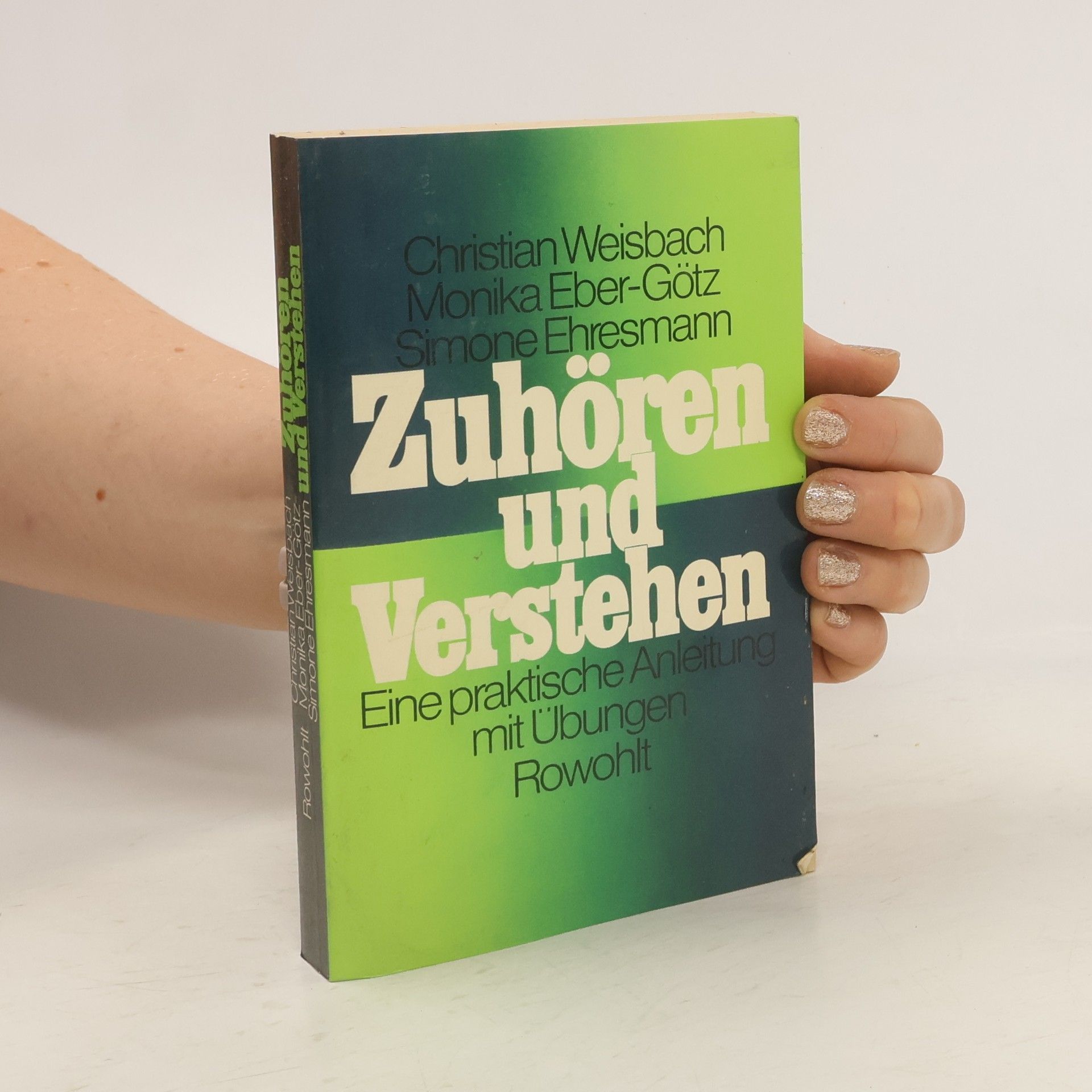 Christian-Rainer Weisbach Zuhören und Verstehen
