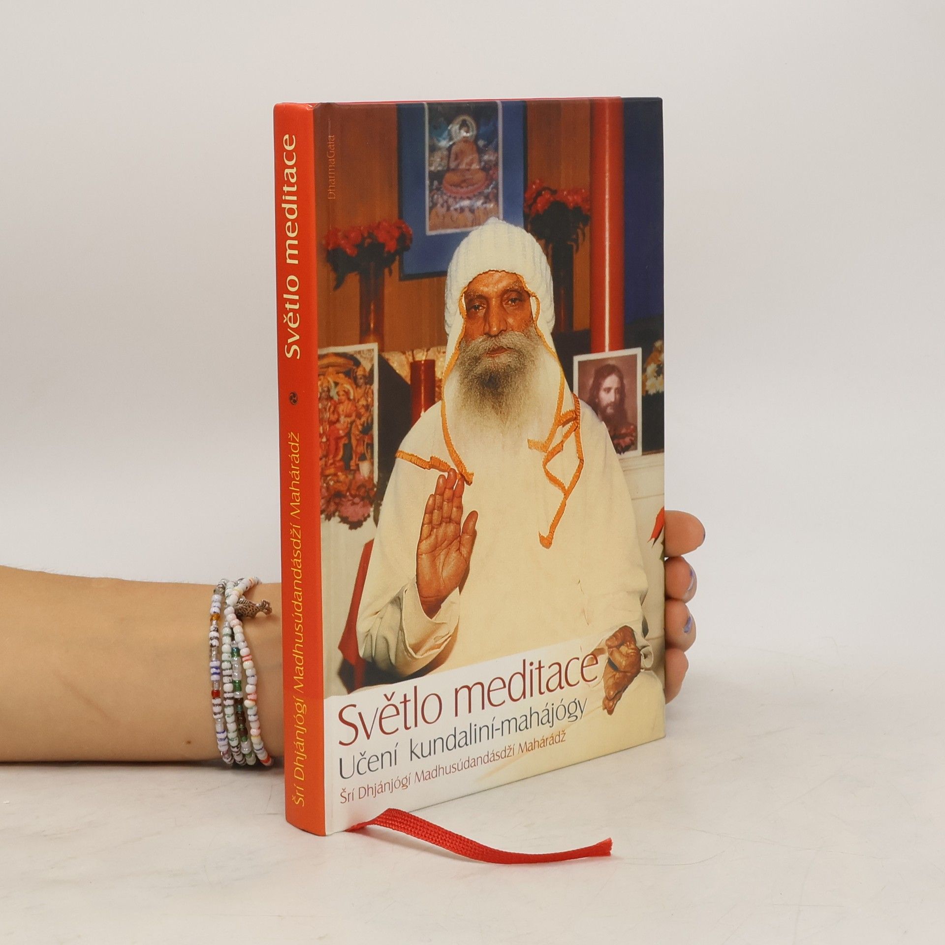 Dhjánjógí Madhusúdandásdží Světlo meditace: Učení kundaliní-mahájógy