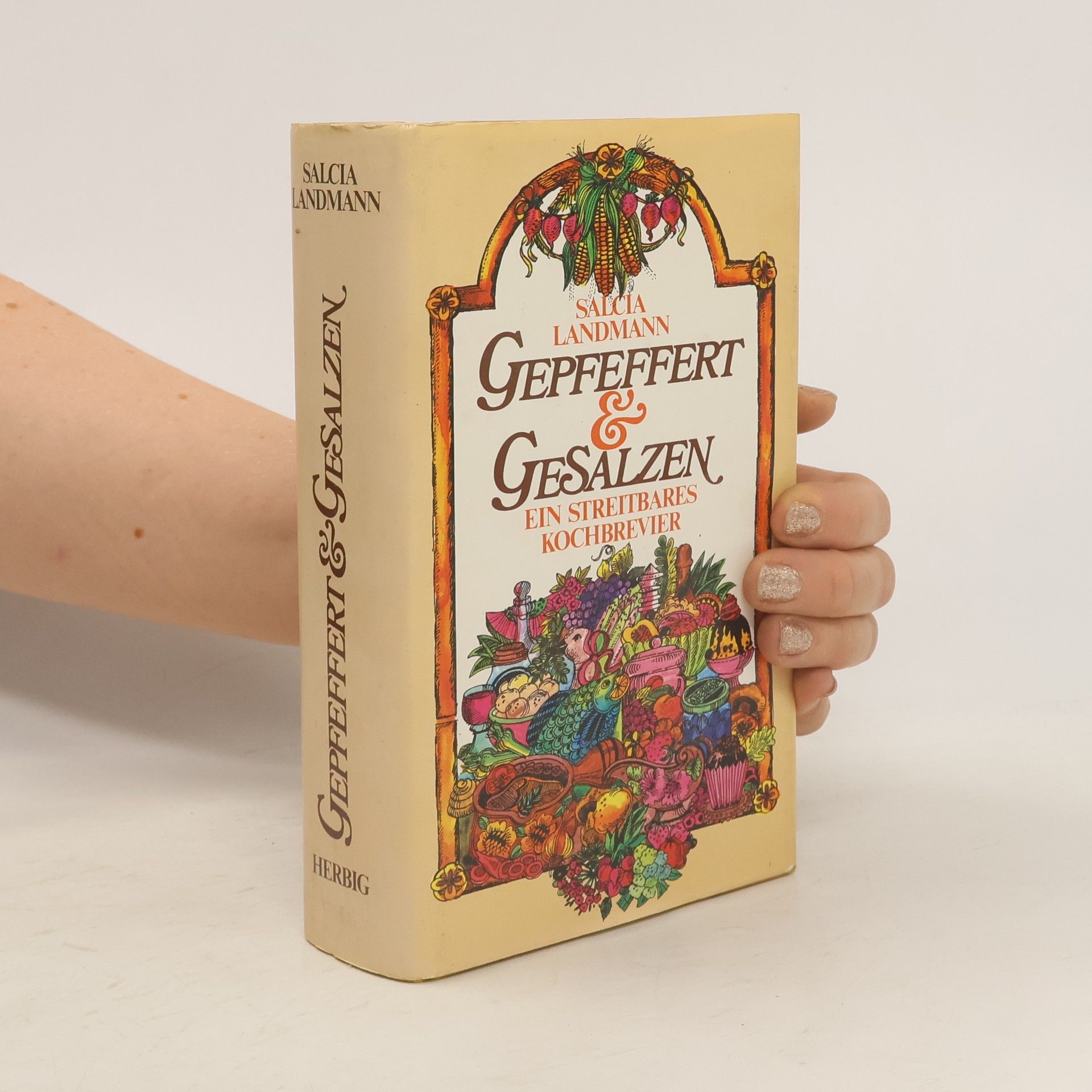 Salcia Landmann Gepfeffert & [und] gesalzen