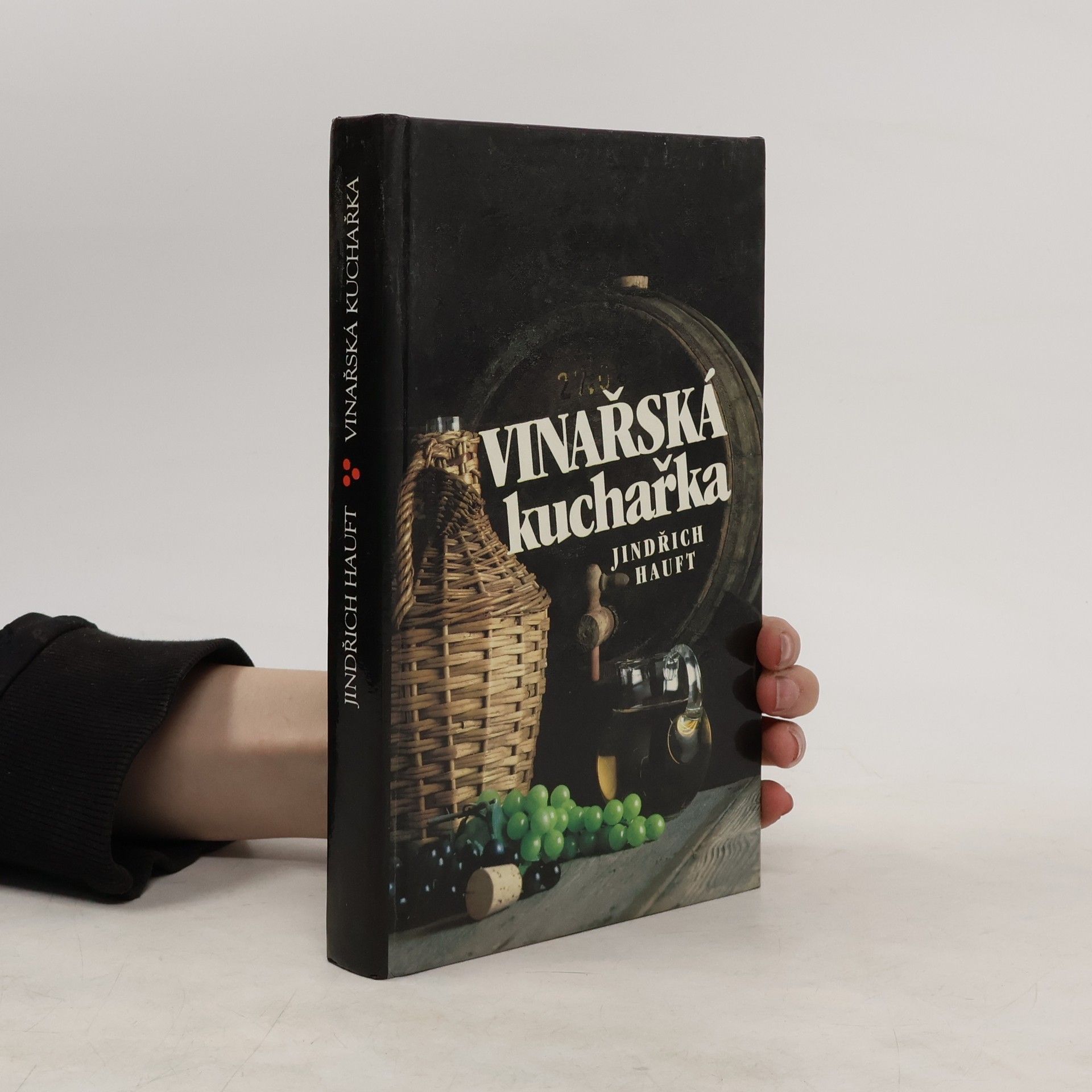 Jindřich Hauft Vinařská kuchařka