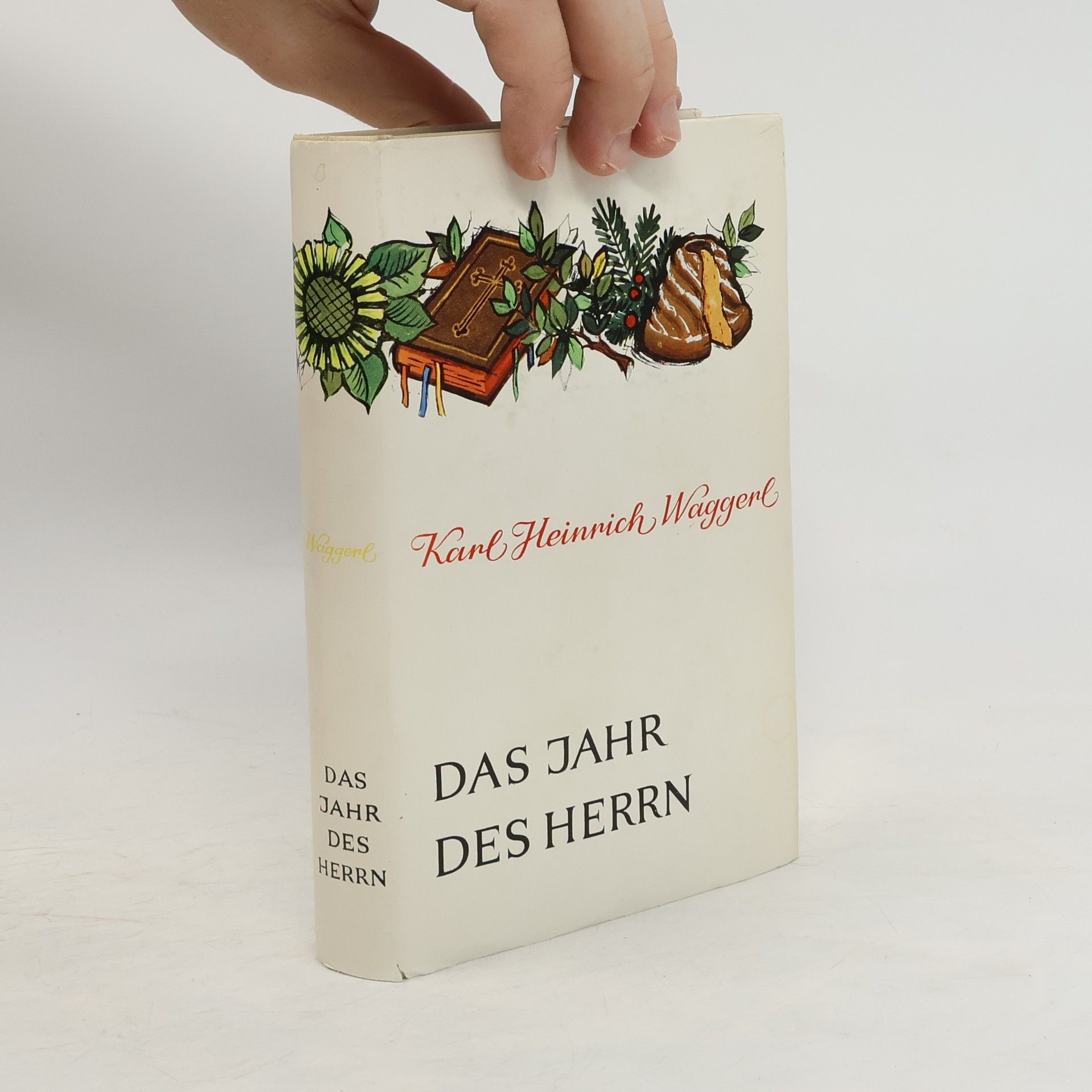 Karl Heinrich Waggerl Das Jahr des Herrn