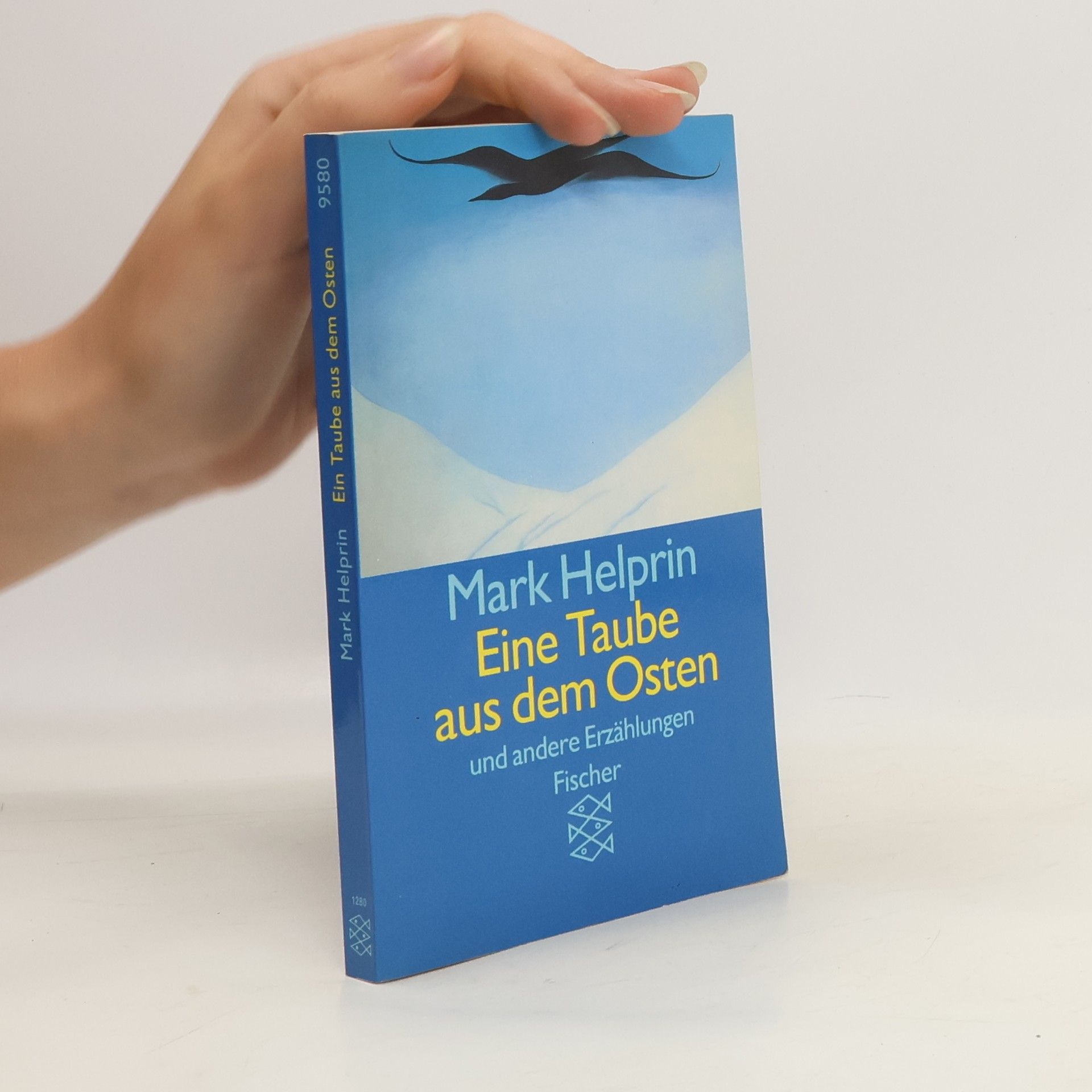Mark Helprin Eine Taube aus dem Osten und andere Erzählungen
