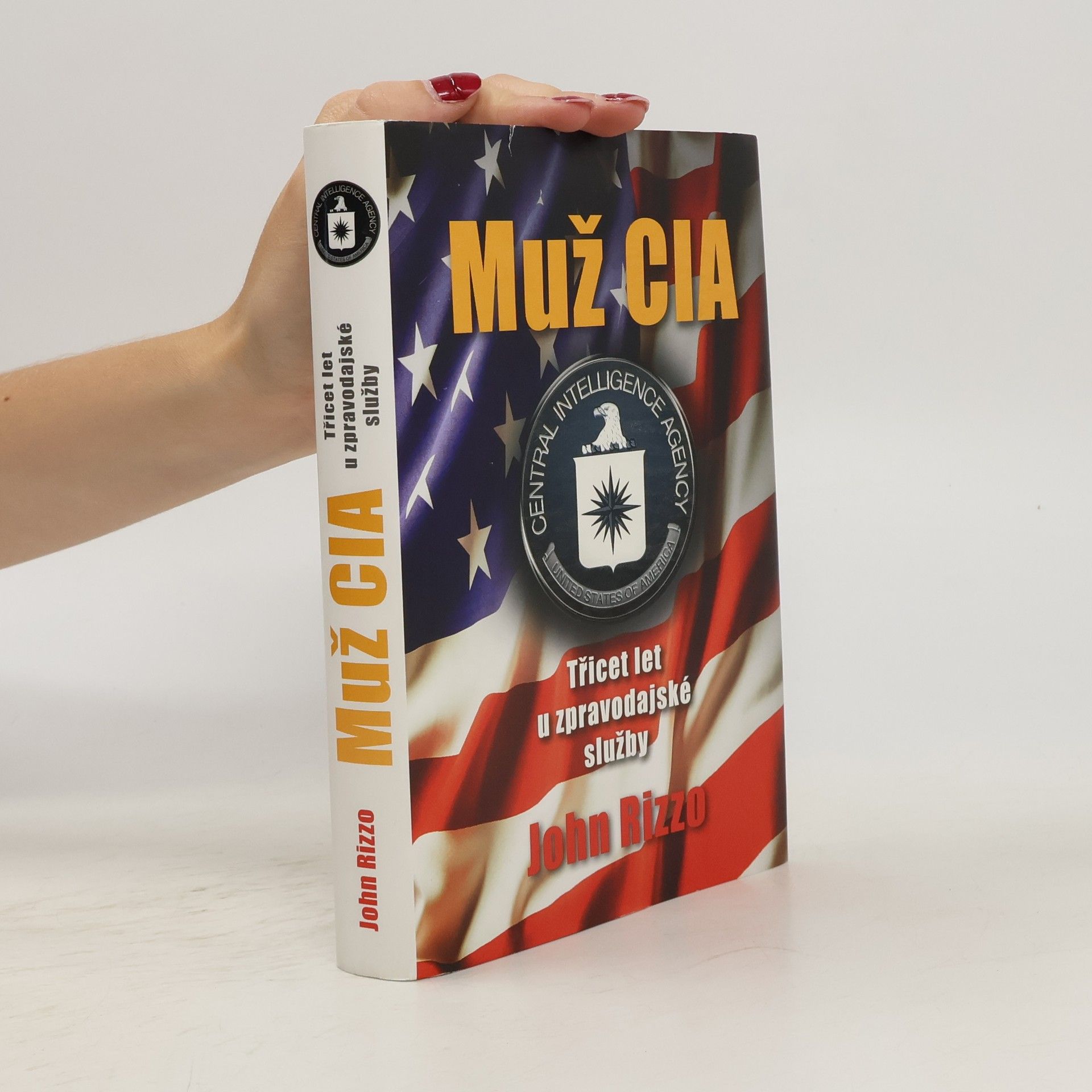 Muž CIA. Třicet let u zpravodajské služby