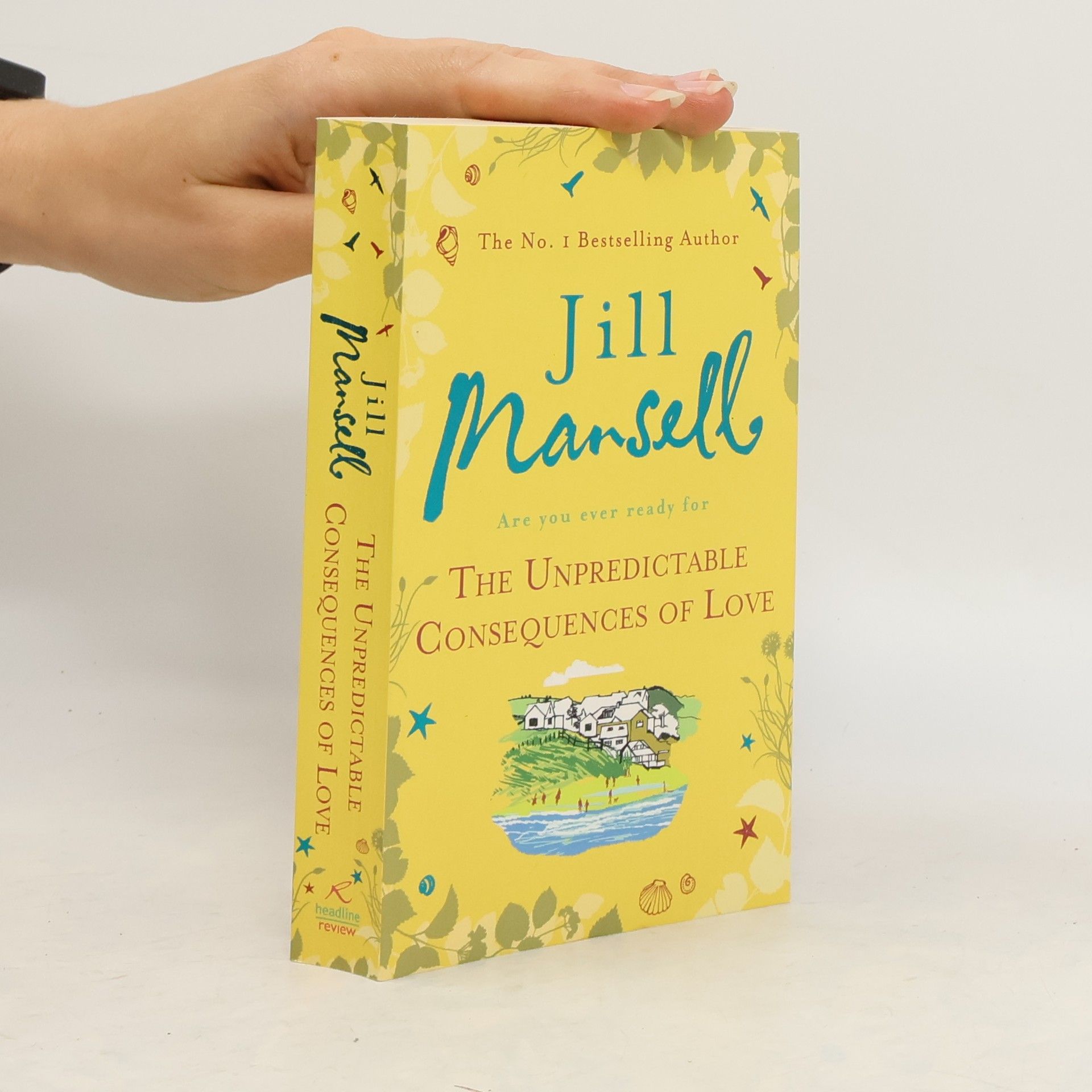Jill Mansell The Unpredictable Consequences of Love