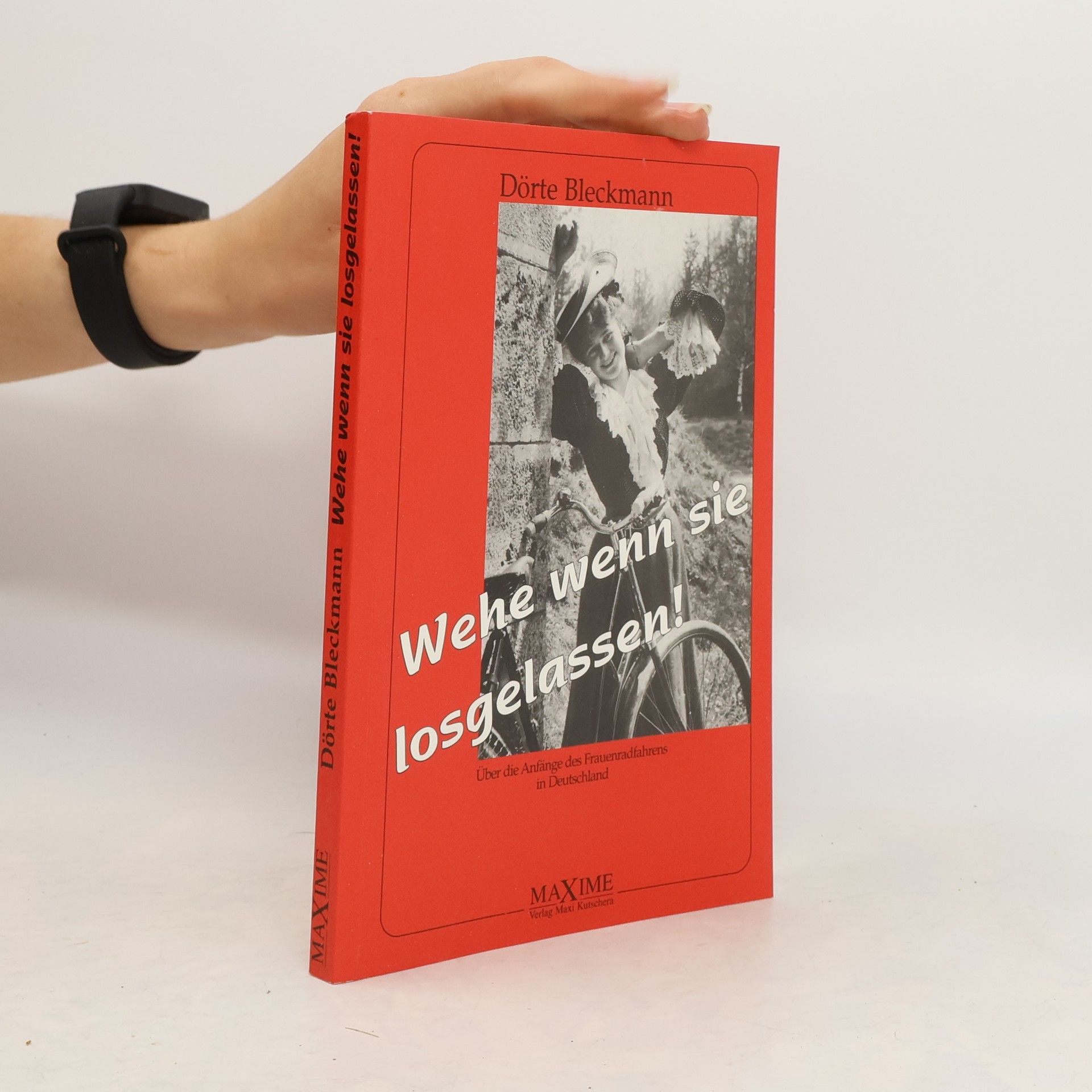 Dörte Bleckmann Wehe wenn sie losgelassen!