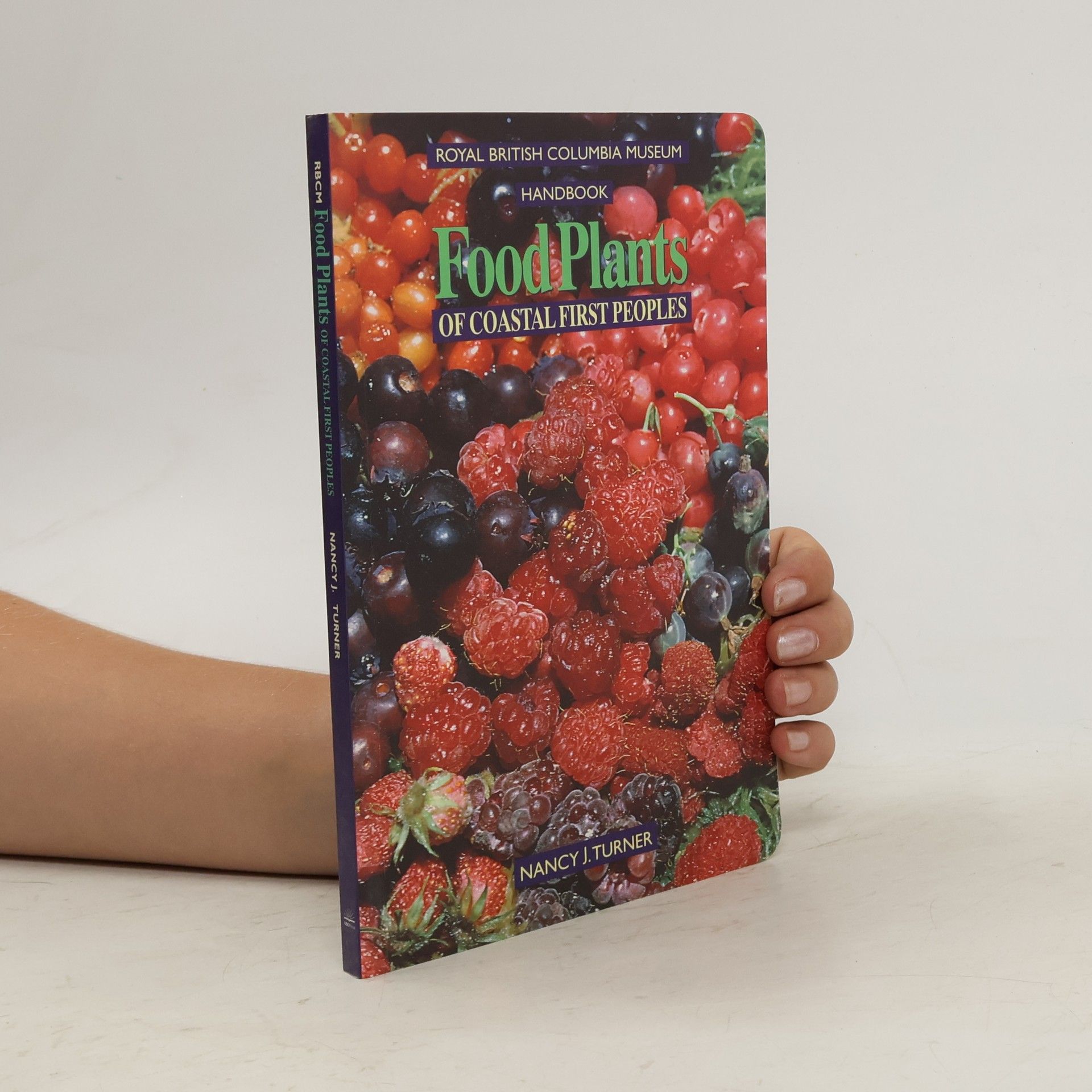 Nancy J. Turner Food Plants of Coastal First Peoples