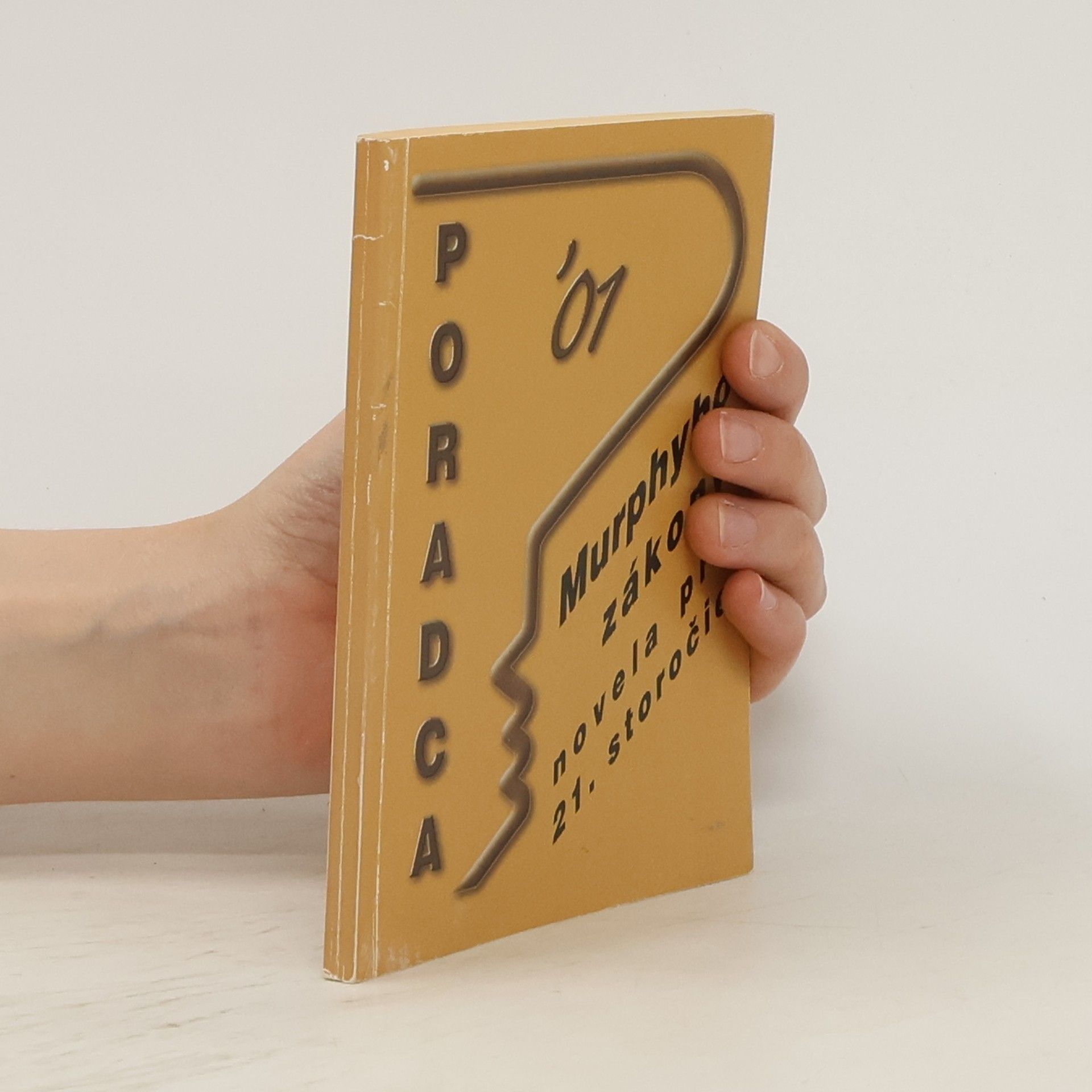 Autorenkollektiv Murphyho zákony. Novela pre 21. storočie