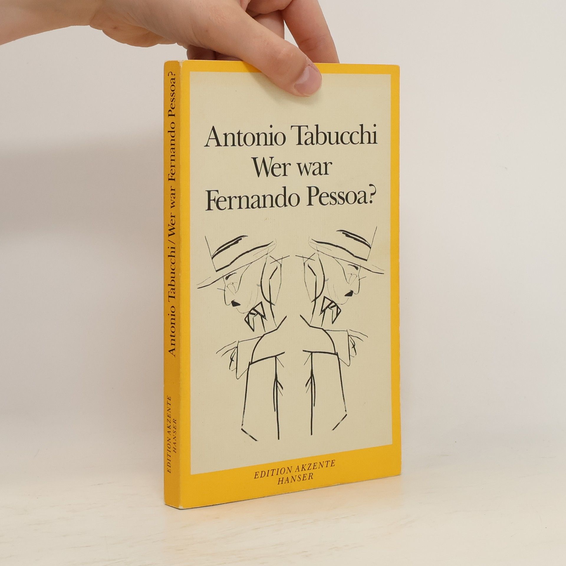 Antonio Tabucchi Wer war Fernando Pessoa?