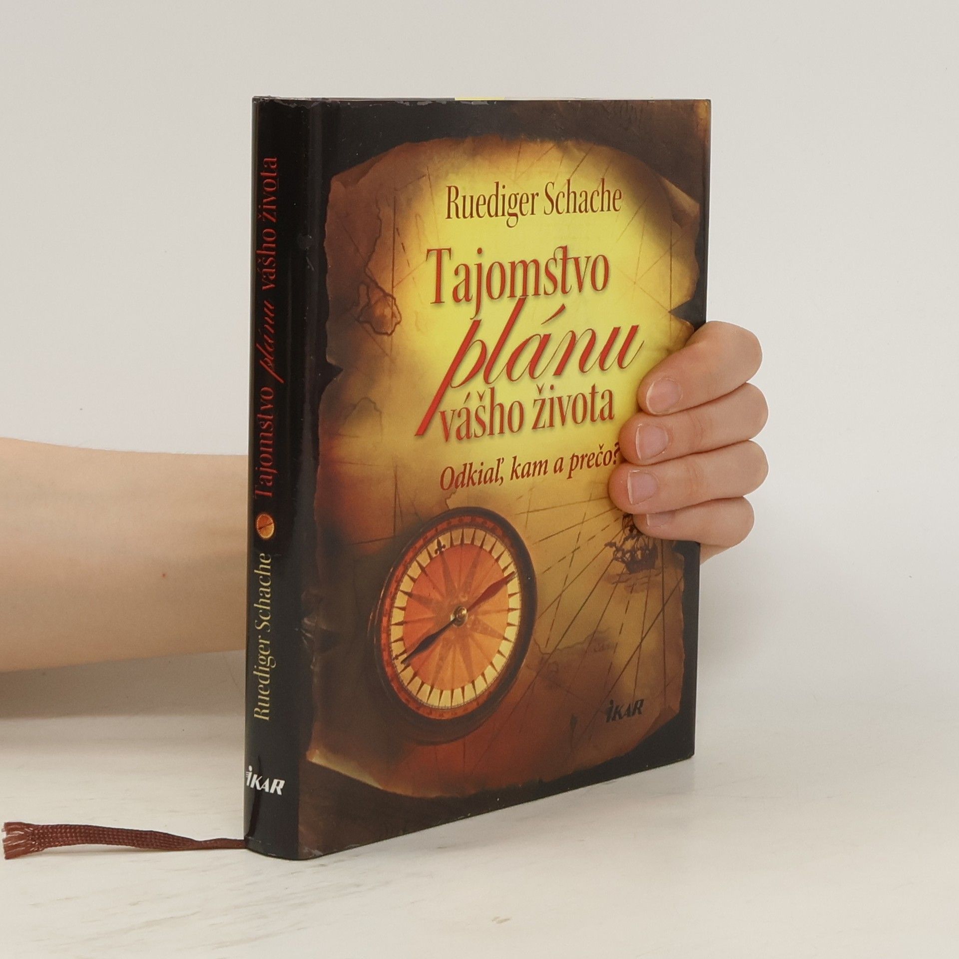 Ruediger Schache Tajomstvo plánu vášho života