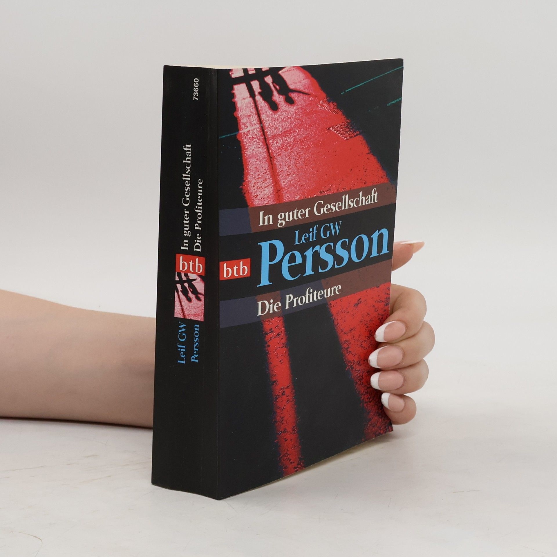 Leif G. W. Persson In guter Gesellschaft; Die Profiteure