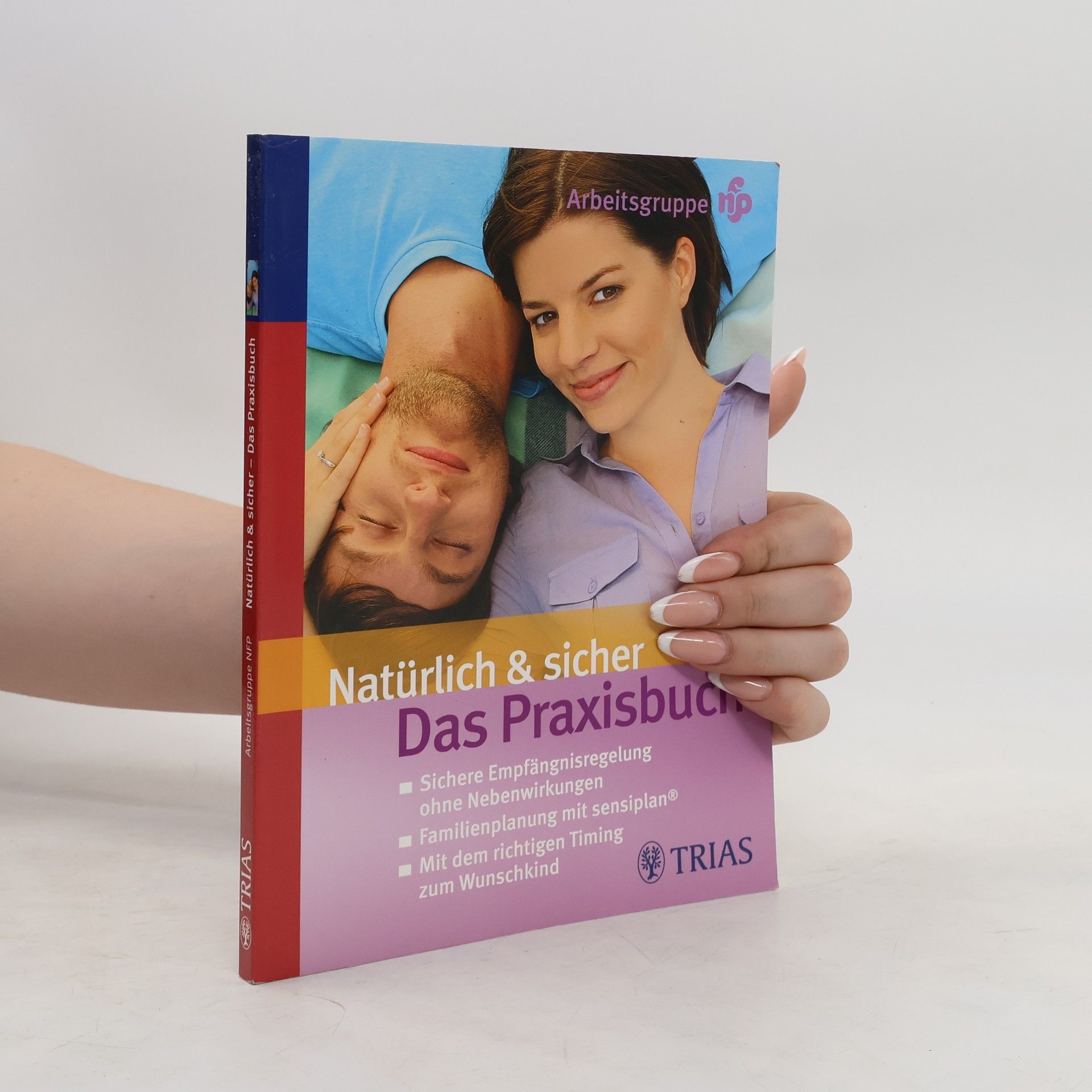 Autorenkollektiv Natürlich & sicher - Das Praxisbuch