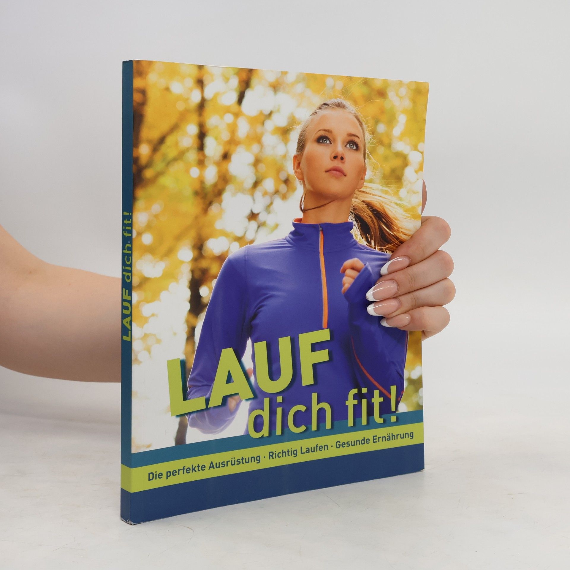Autorenkollektiv Lauf dich fit!