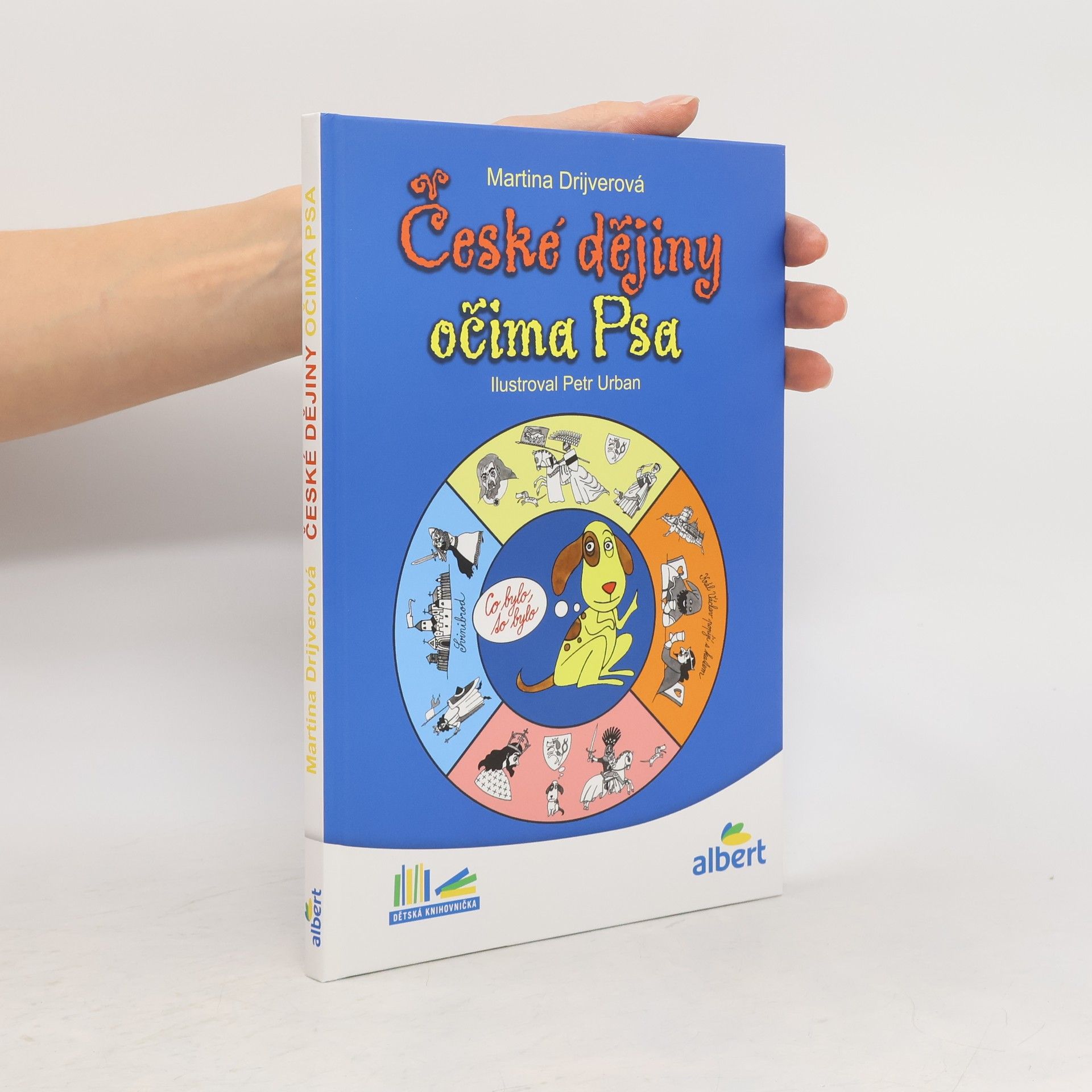 Drijverová Martina České dějiny očima Psa