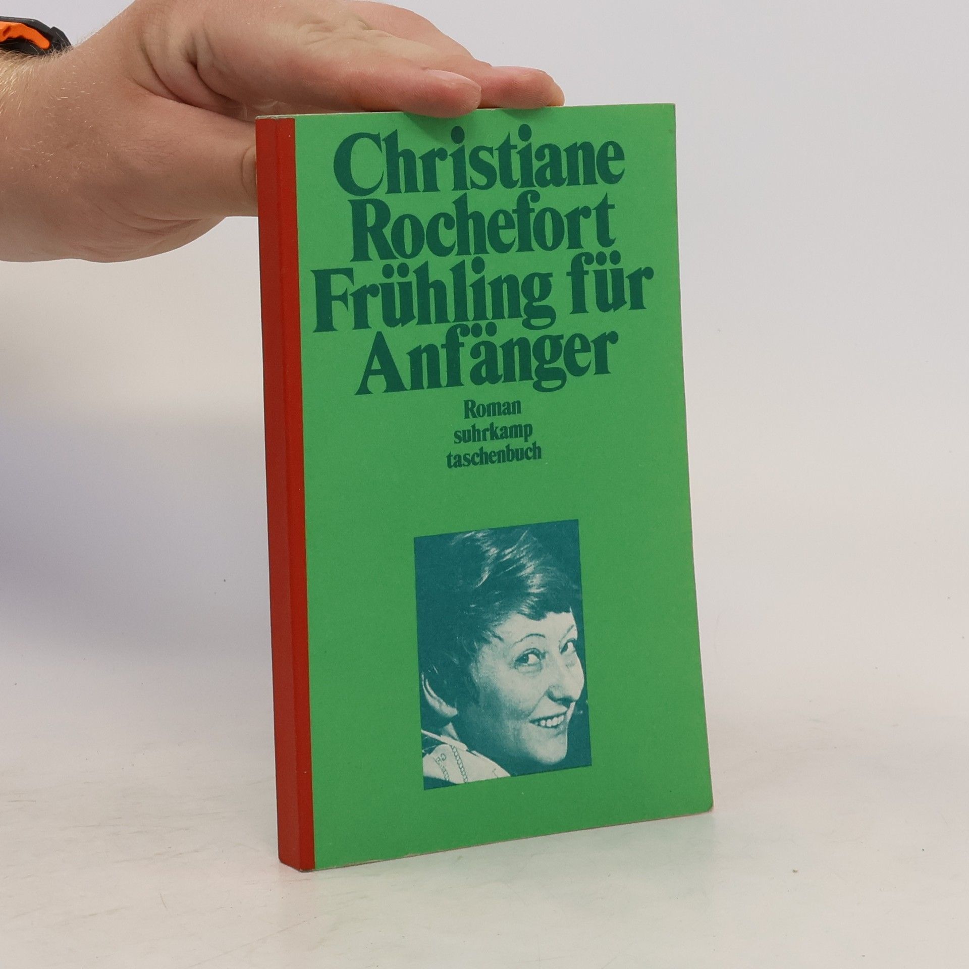 Christiane Rochefort Frühling für Anfänger