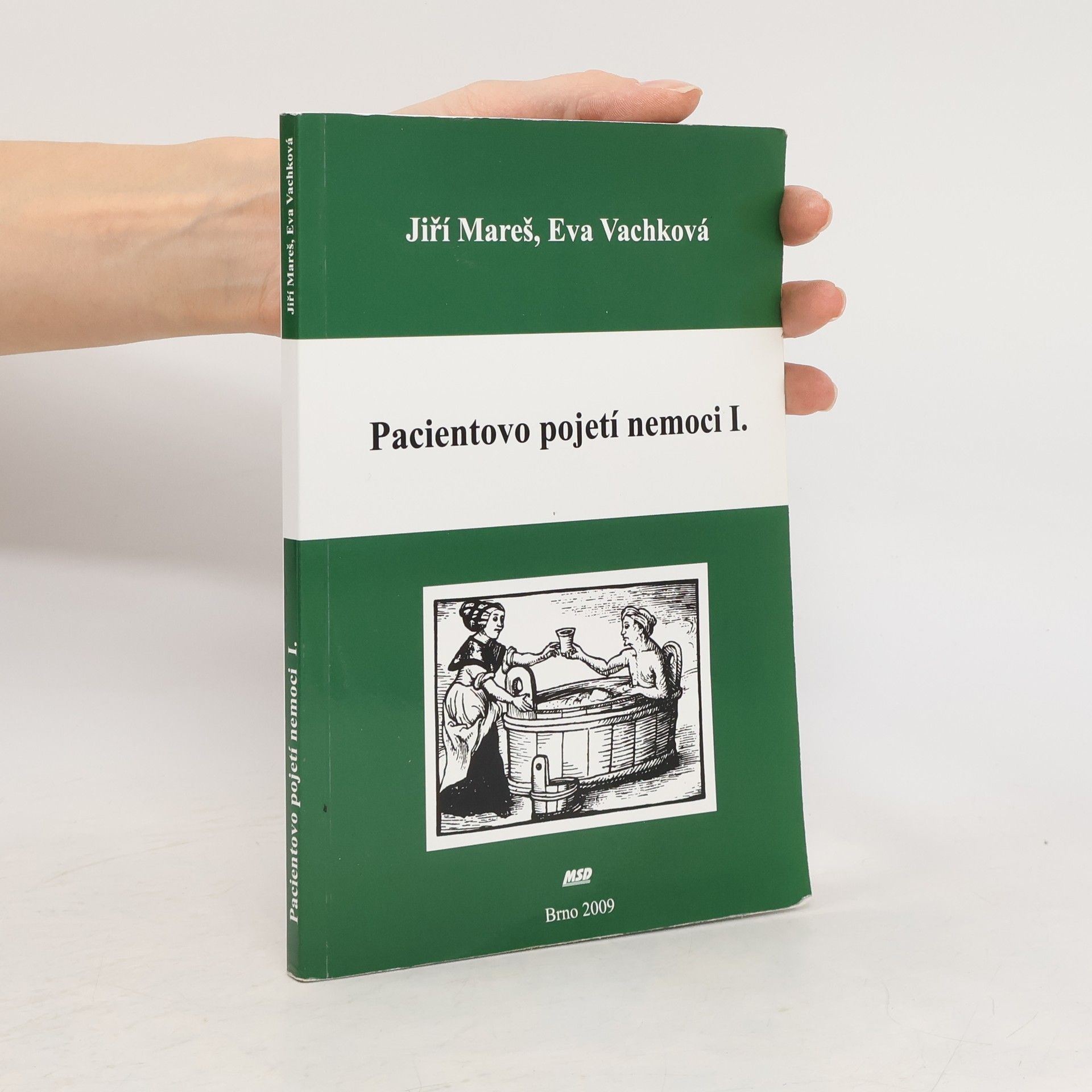 Jiří Mareš Pacientovo pojetí nemoci I.