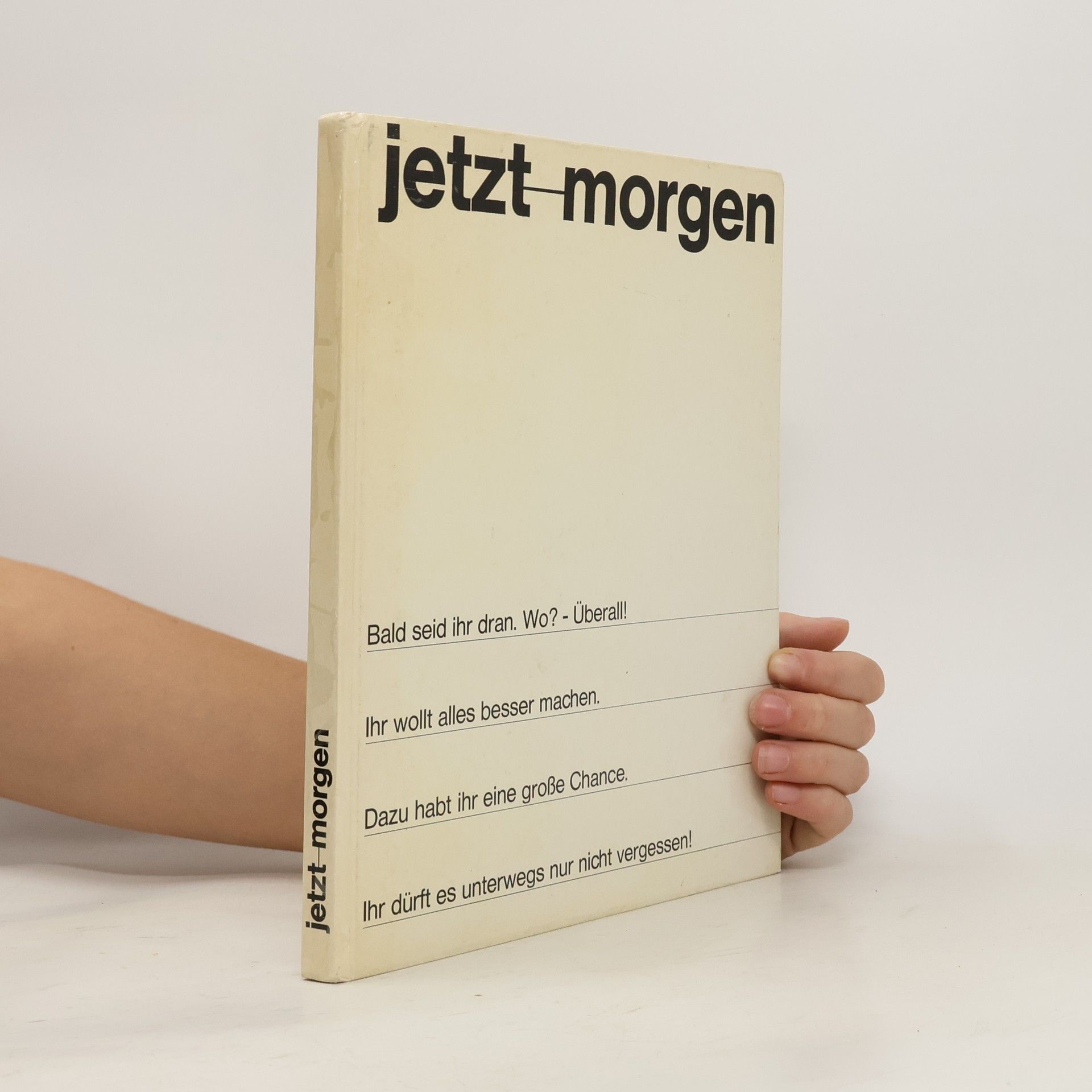 Collectif d'auteurs Jetzt-morgen