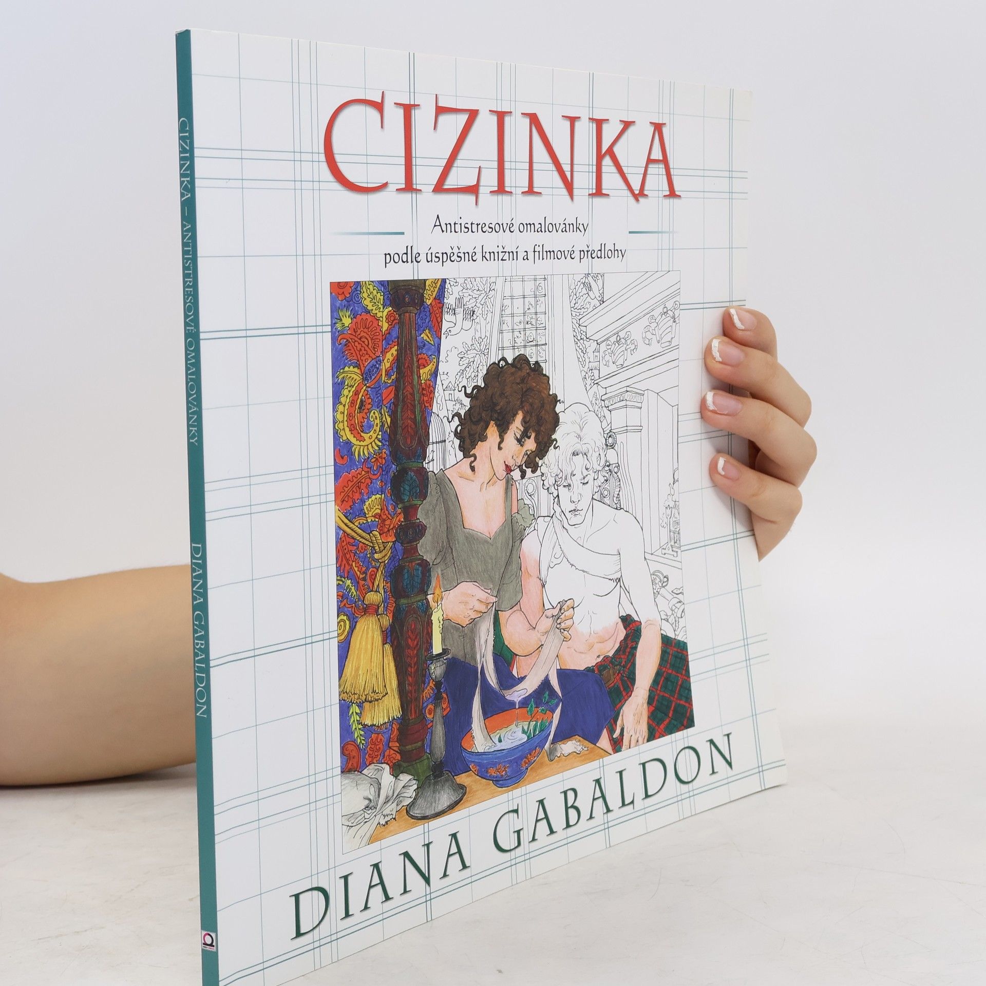 Diana Gabaldon Cizinka - Antistresové omalovánky podle úspěšné knižní a filmové předlohy