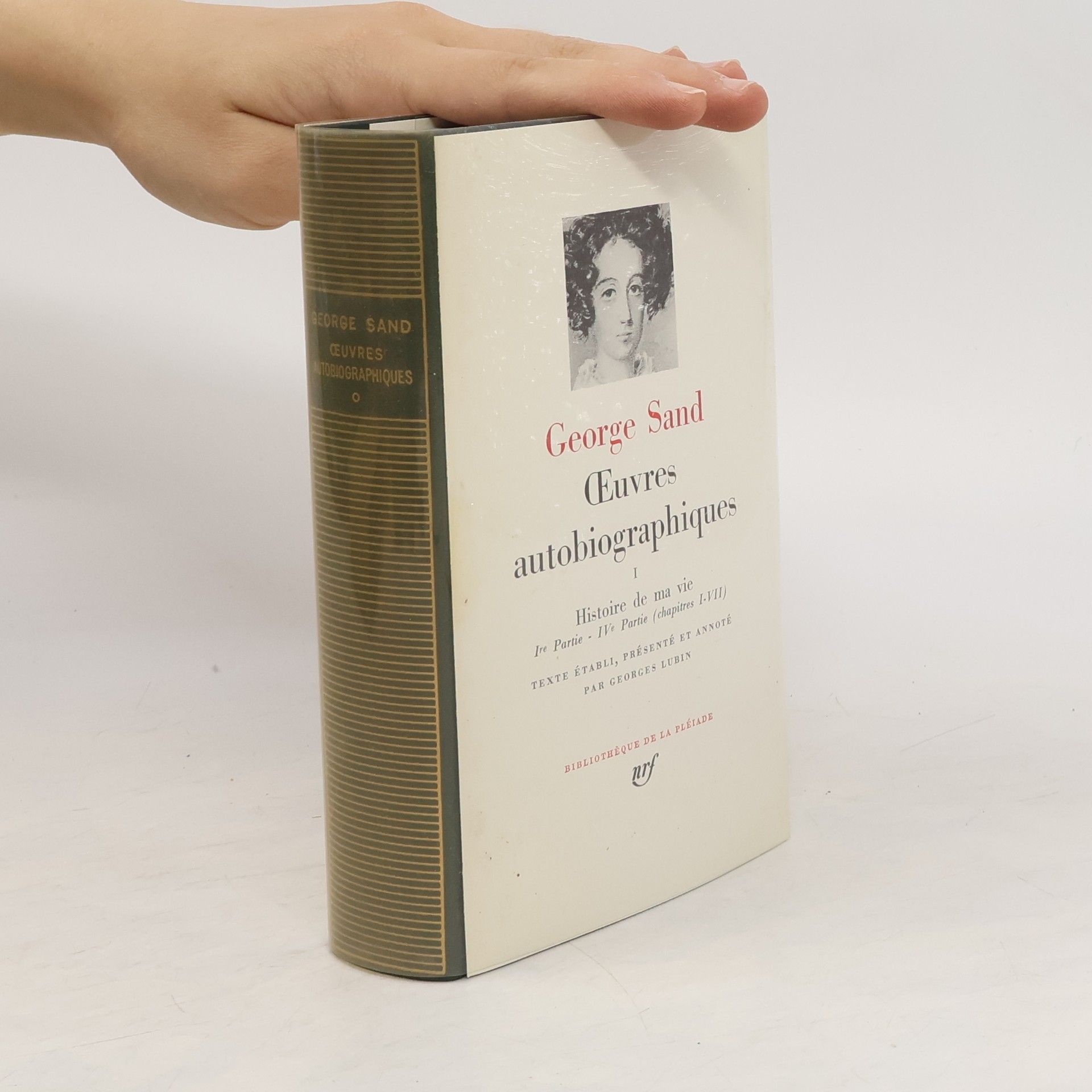 George Sand Œuvres autobiographiques I.