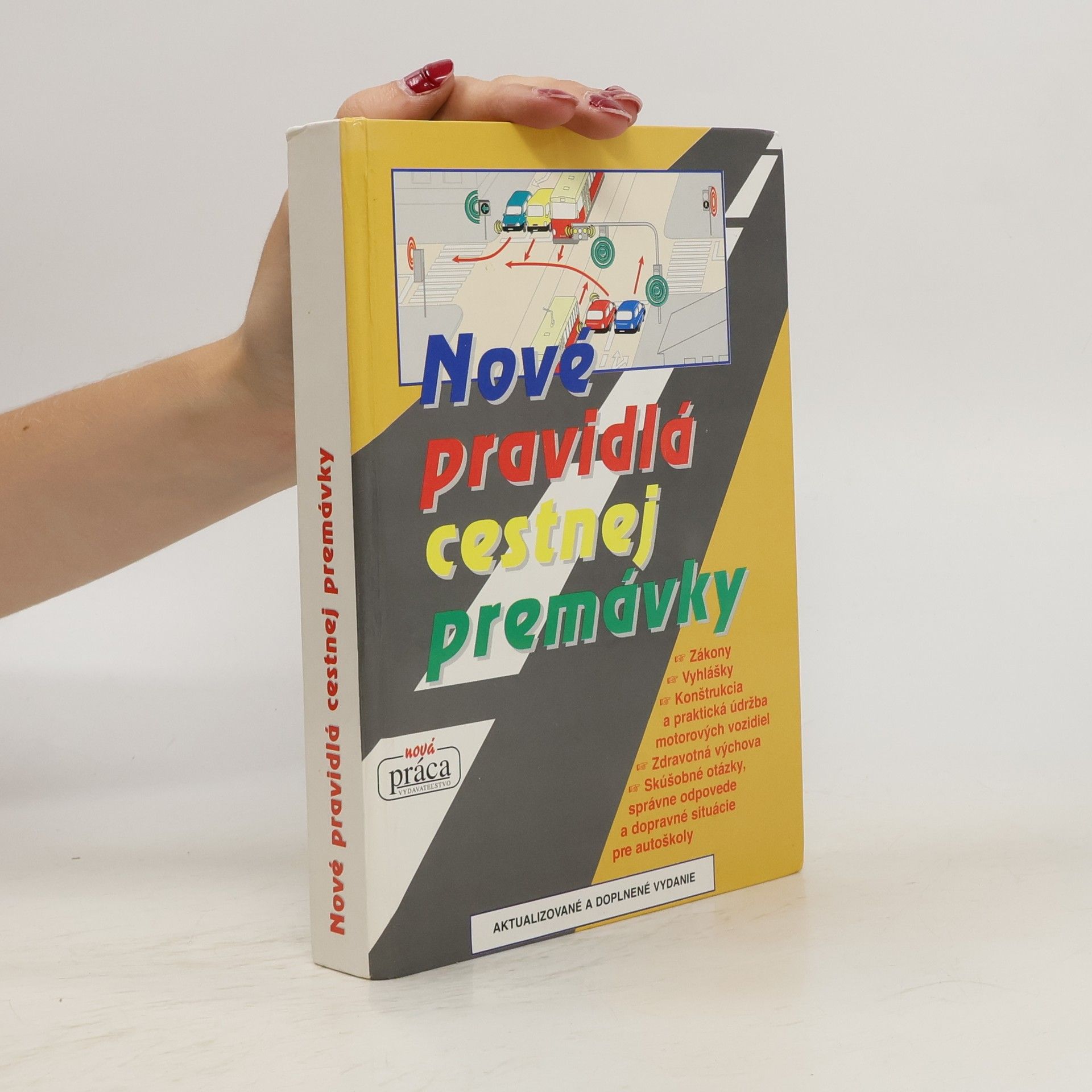 Collectif d'auteurs Nové pravidlá cestnej premávky