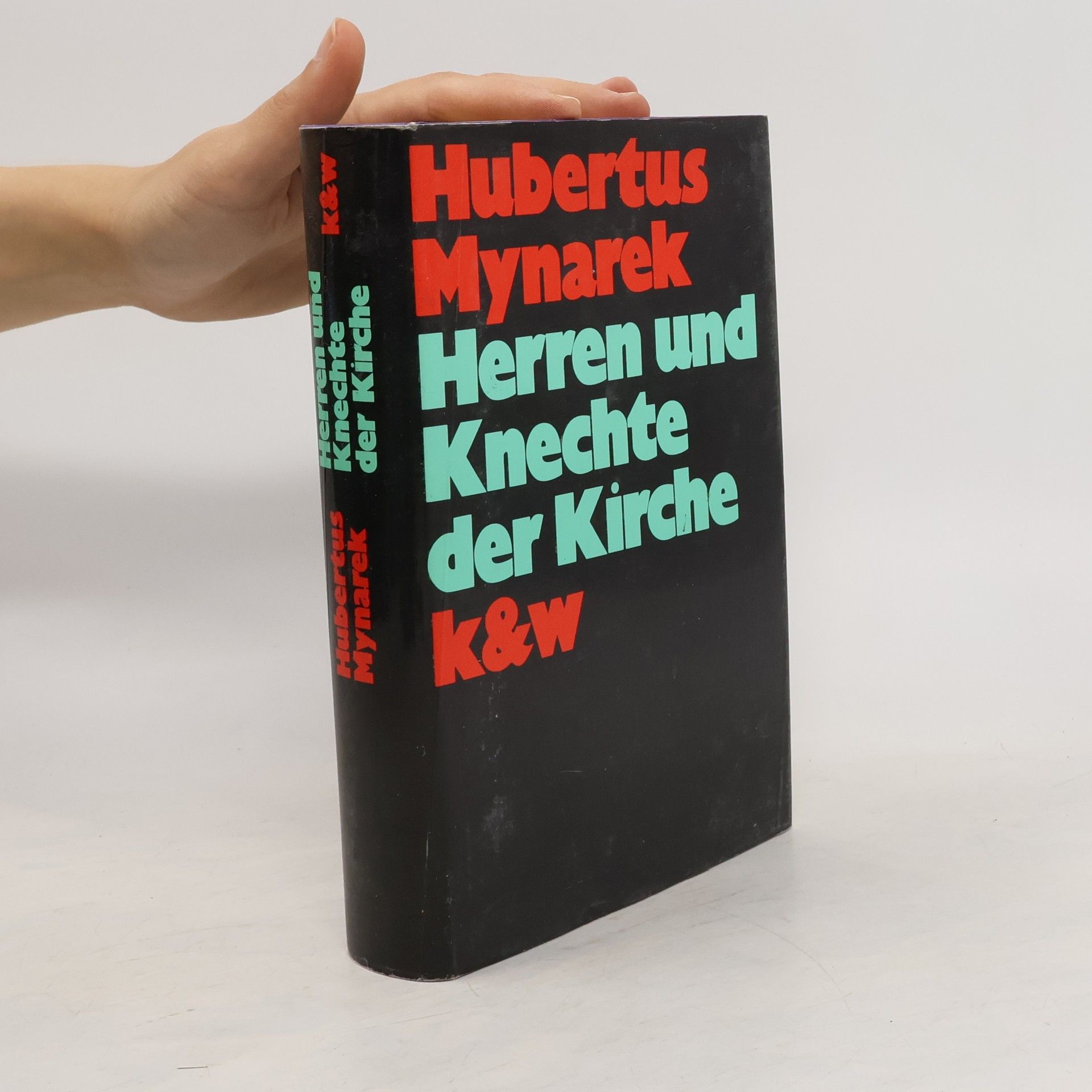Hubertus Mynarek Herren und Knechte der Kirche