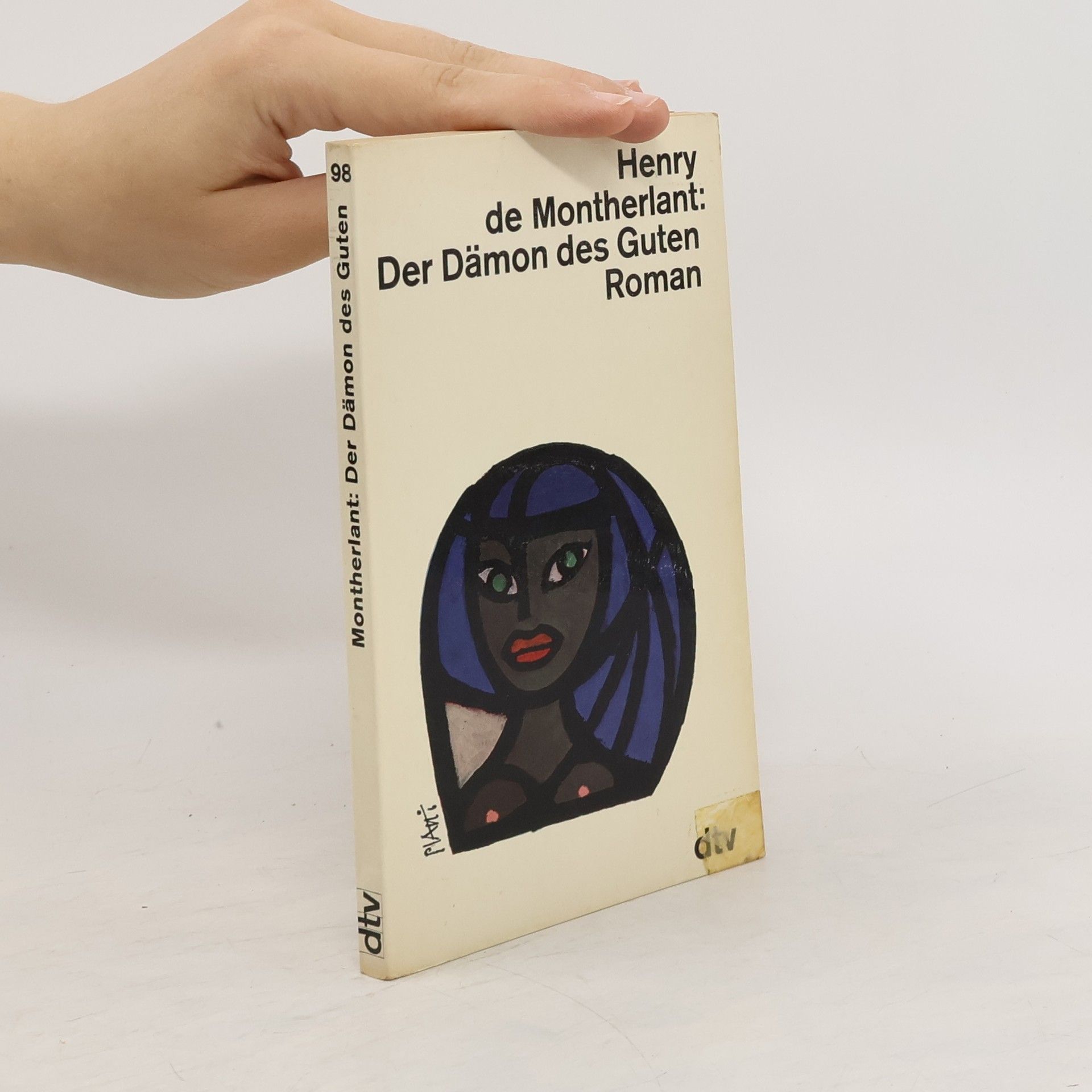 Henry de Montherlant Der Dämon des Guten