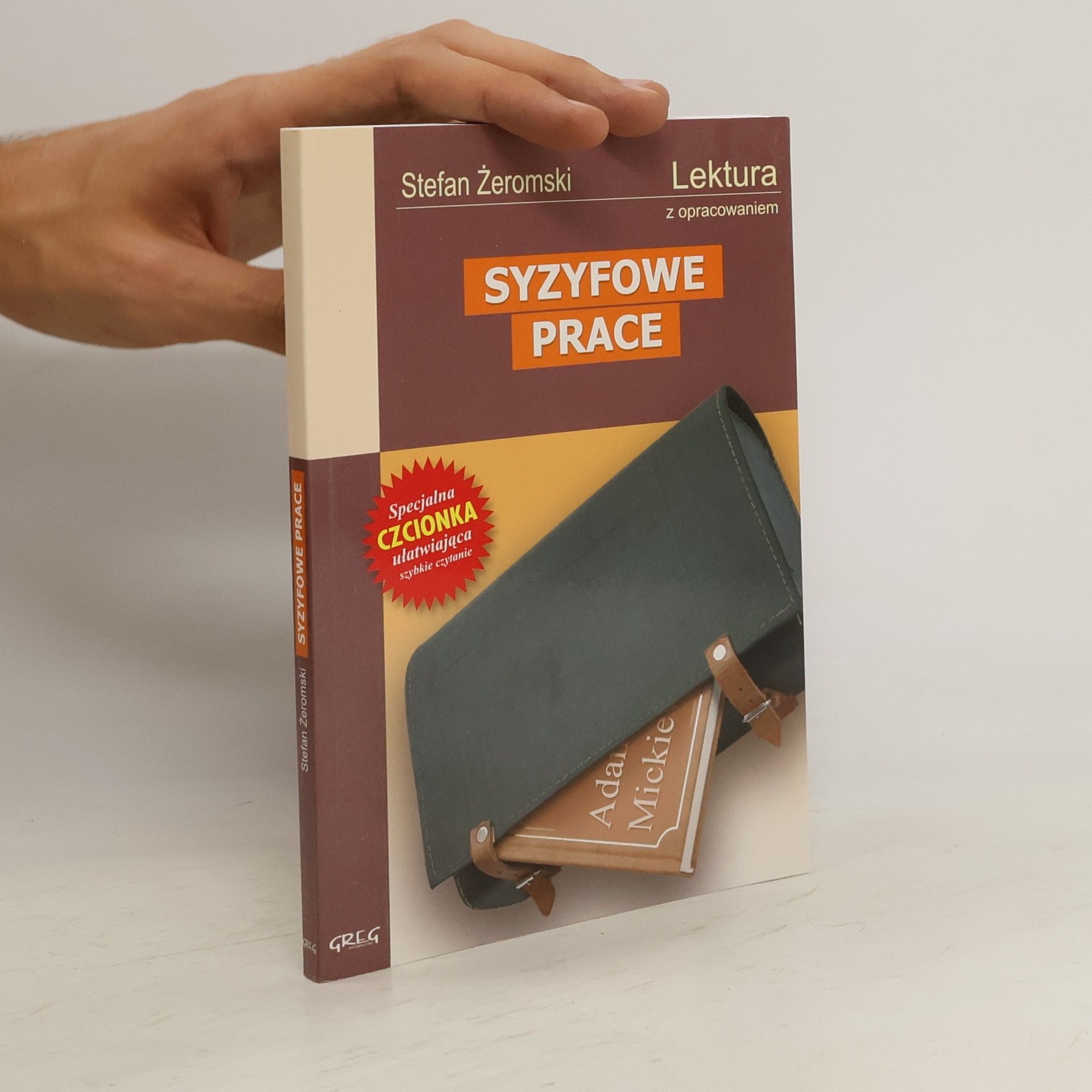 Stefan Żeromski Syzyfowe prace. Lektura z opracowaniem