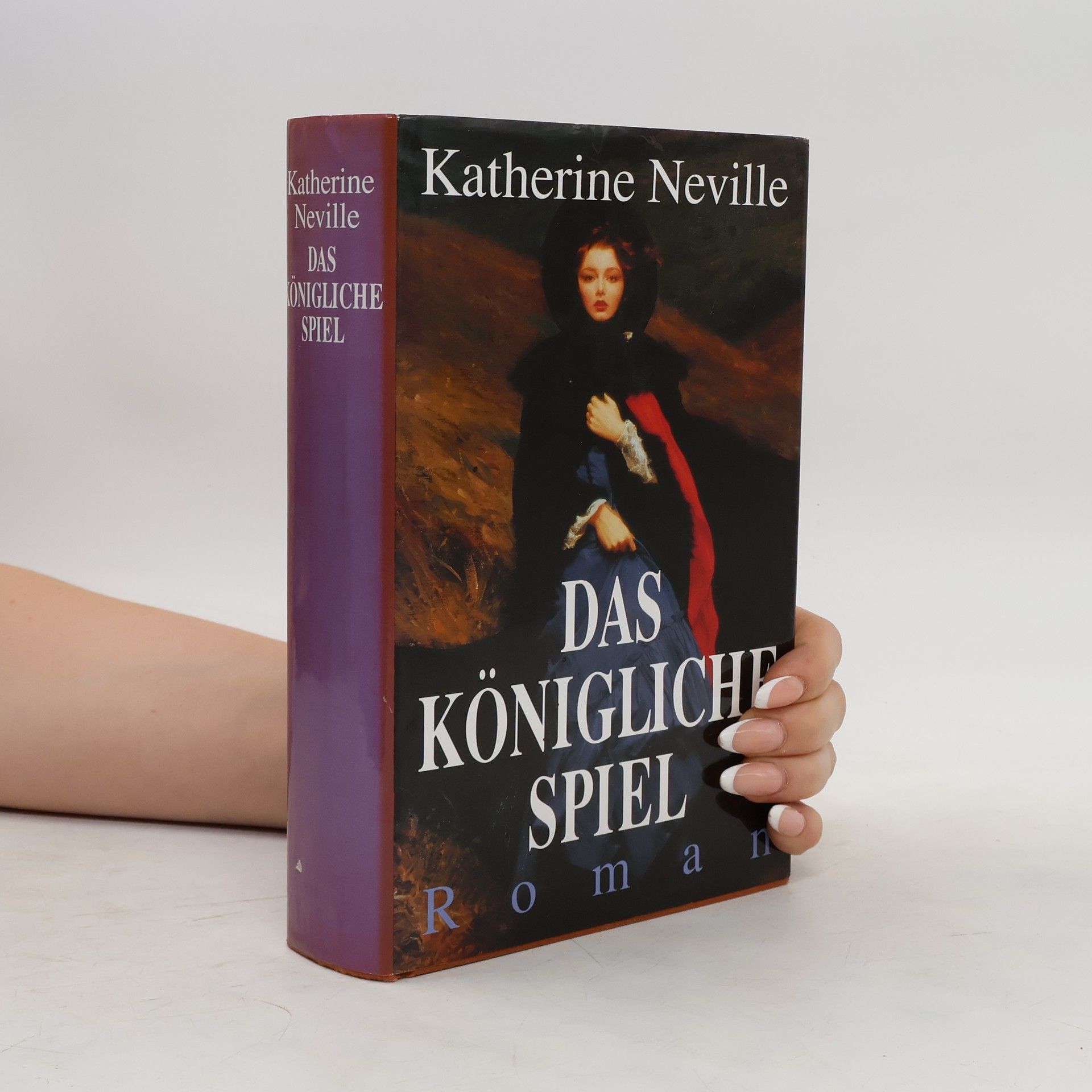 Katherine Neville Das Königliche Spiel