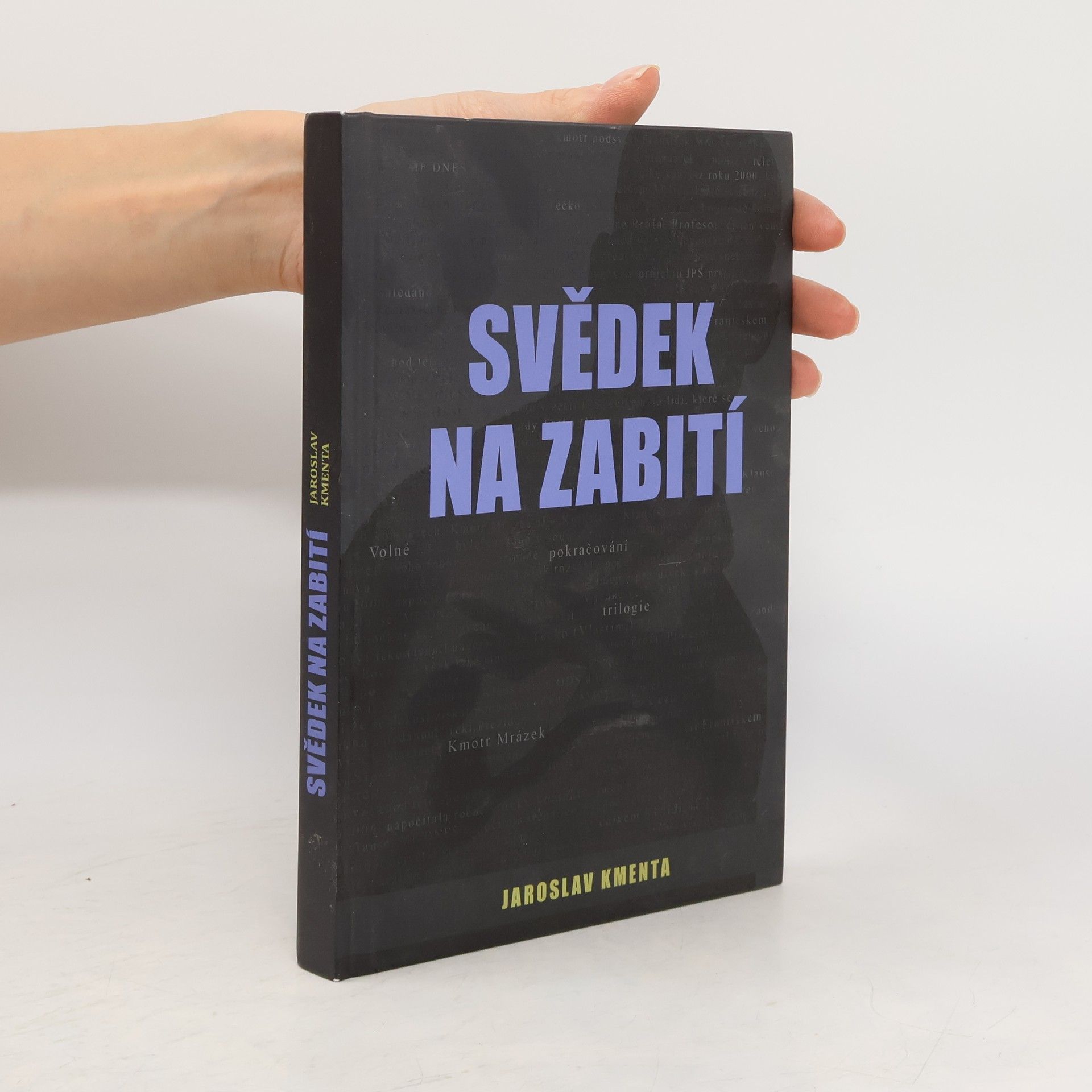 Jaroslav Kmenta Svědek na zabití