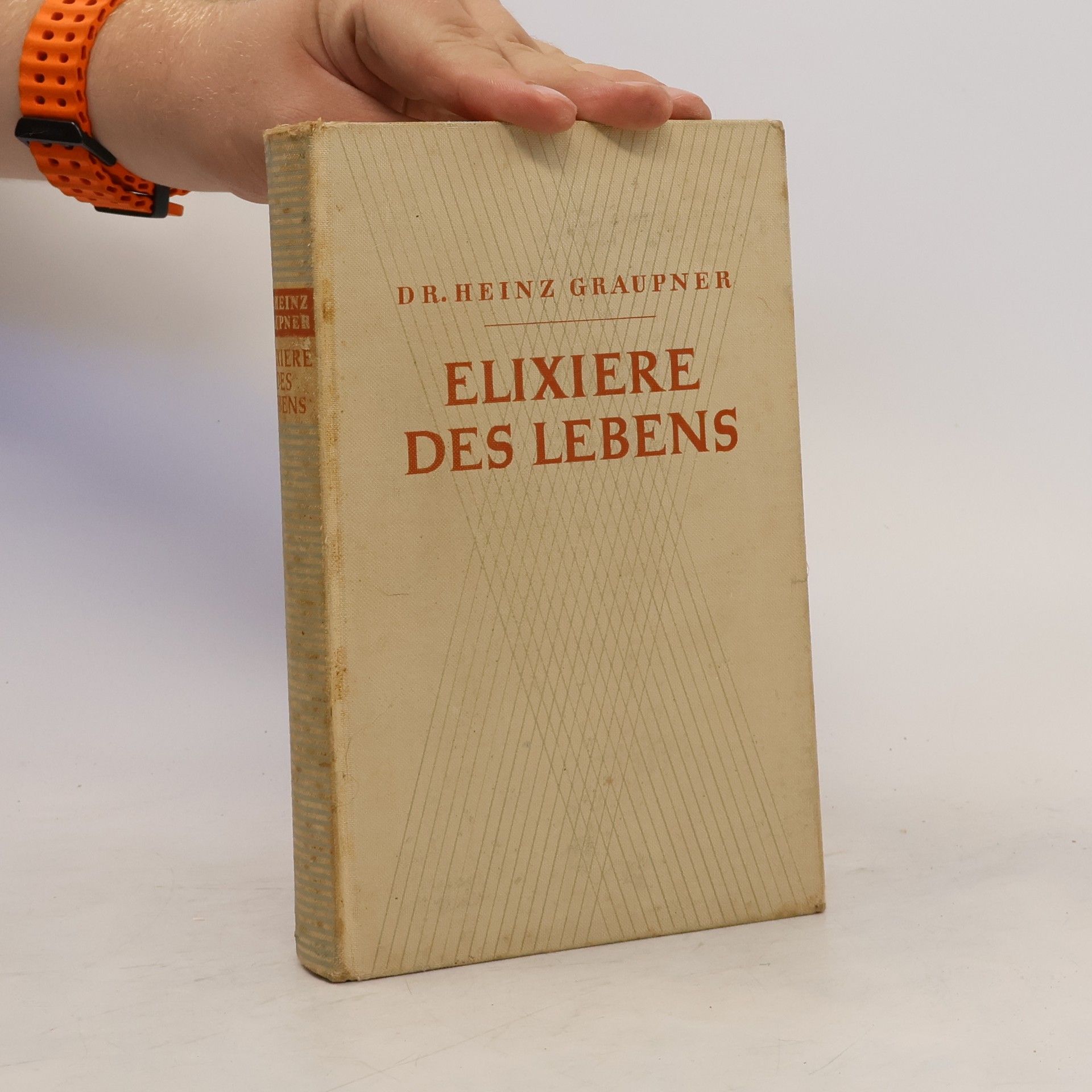 Heinz Graupner Elixiere des Lebens