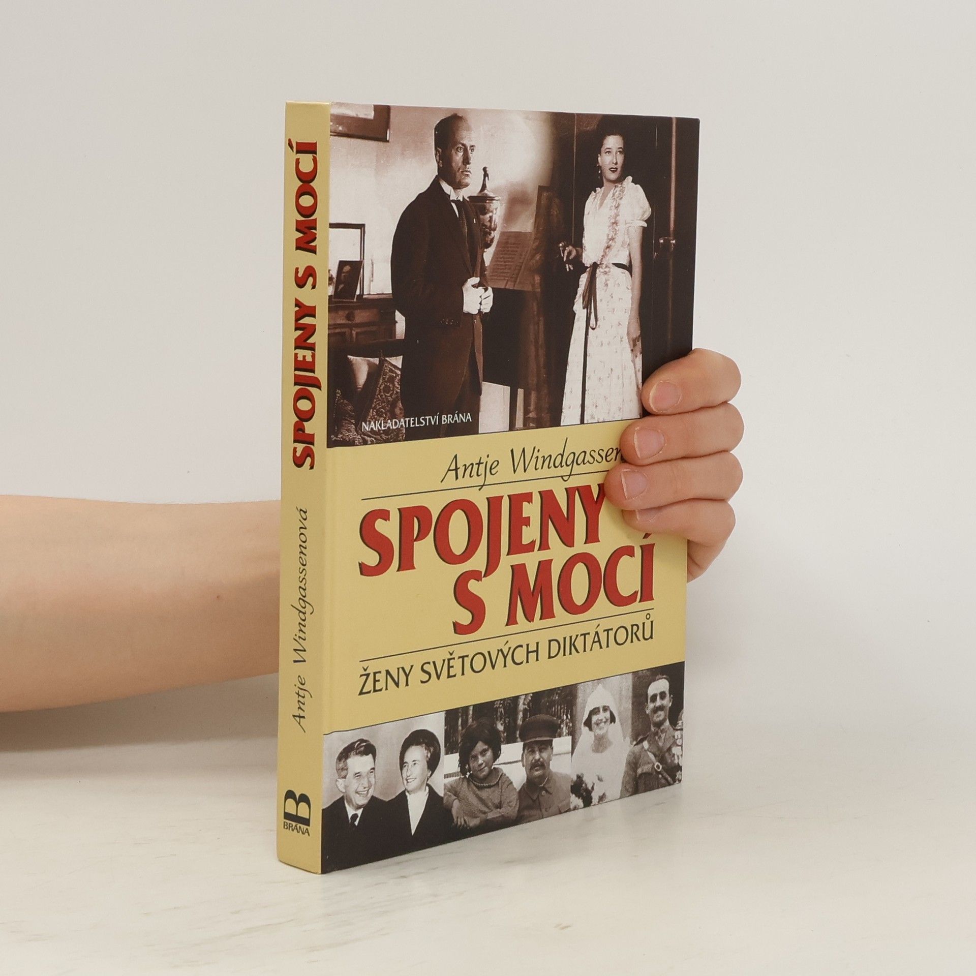 Antje Windgassen Spojeny s mocí. Ženy světových diktátorů