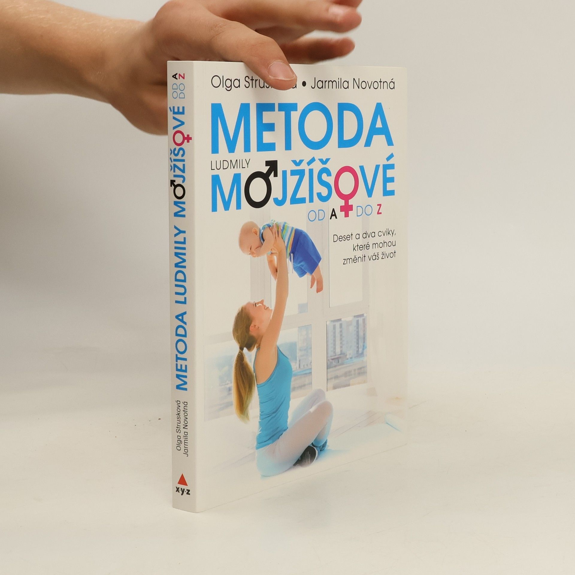 Strusková Olga Metoda Ludmily Mojžíšové od A do Z