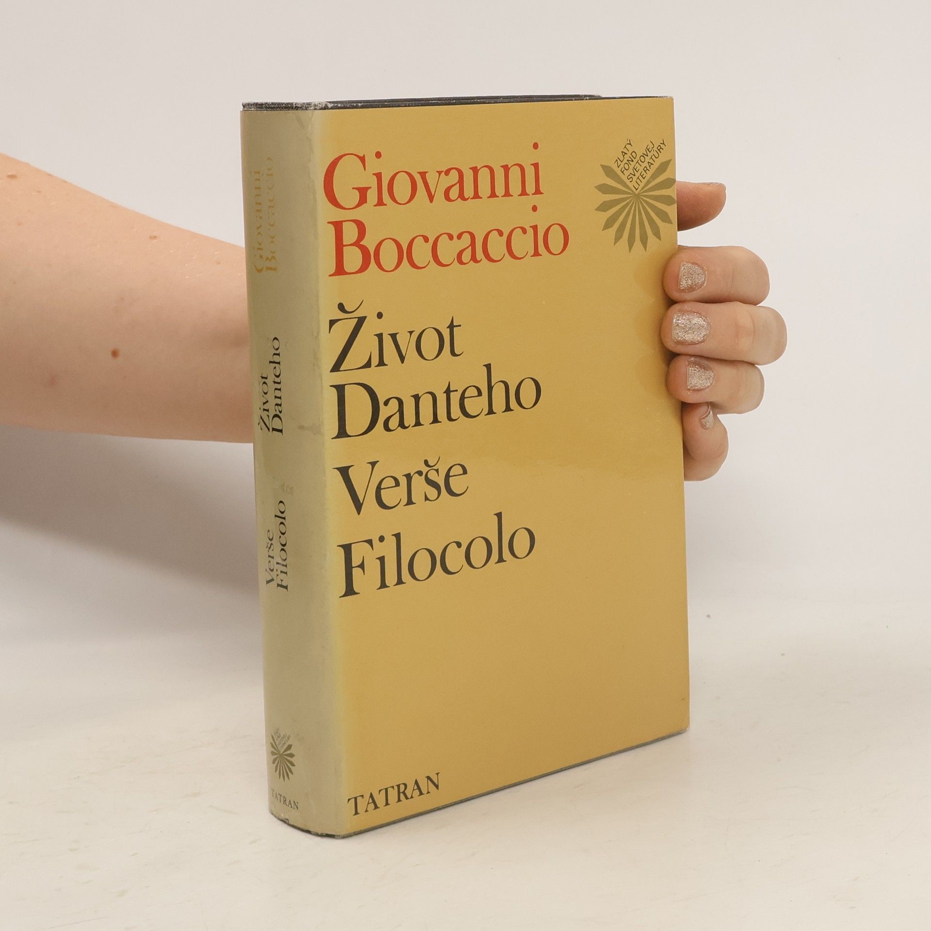 Giovanni Boccaccio Život Danteho. Verše Filocolo
